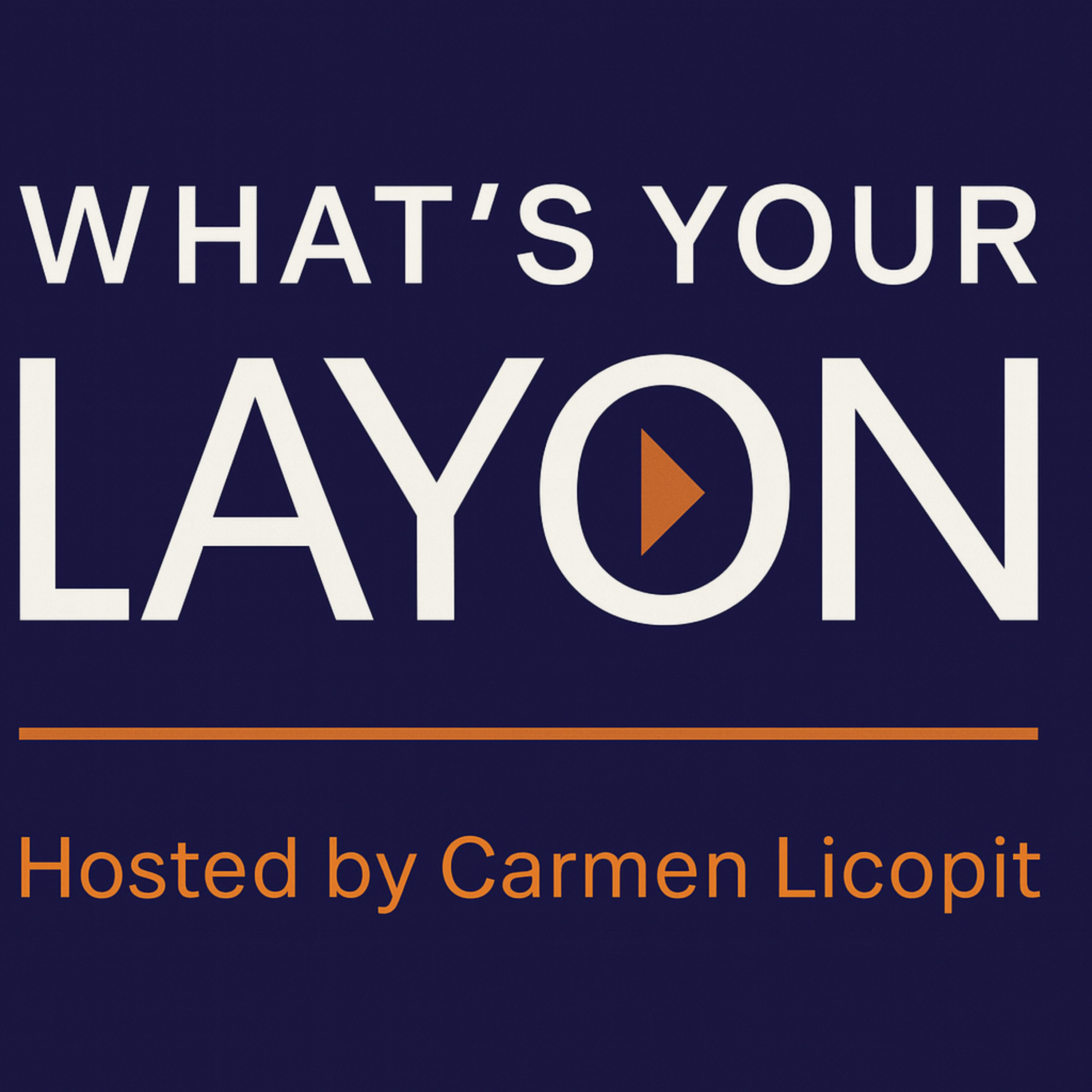 What’s Your LAYON?