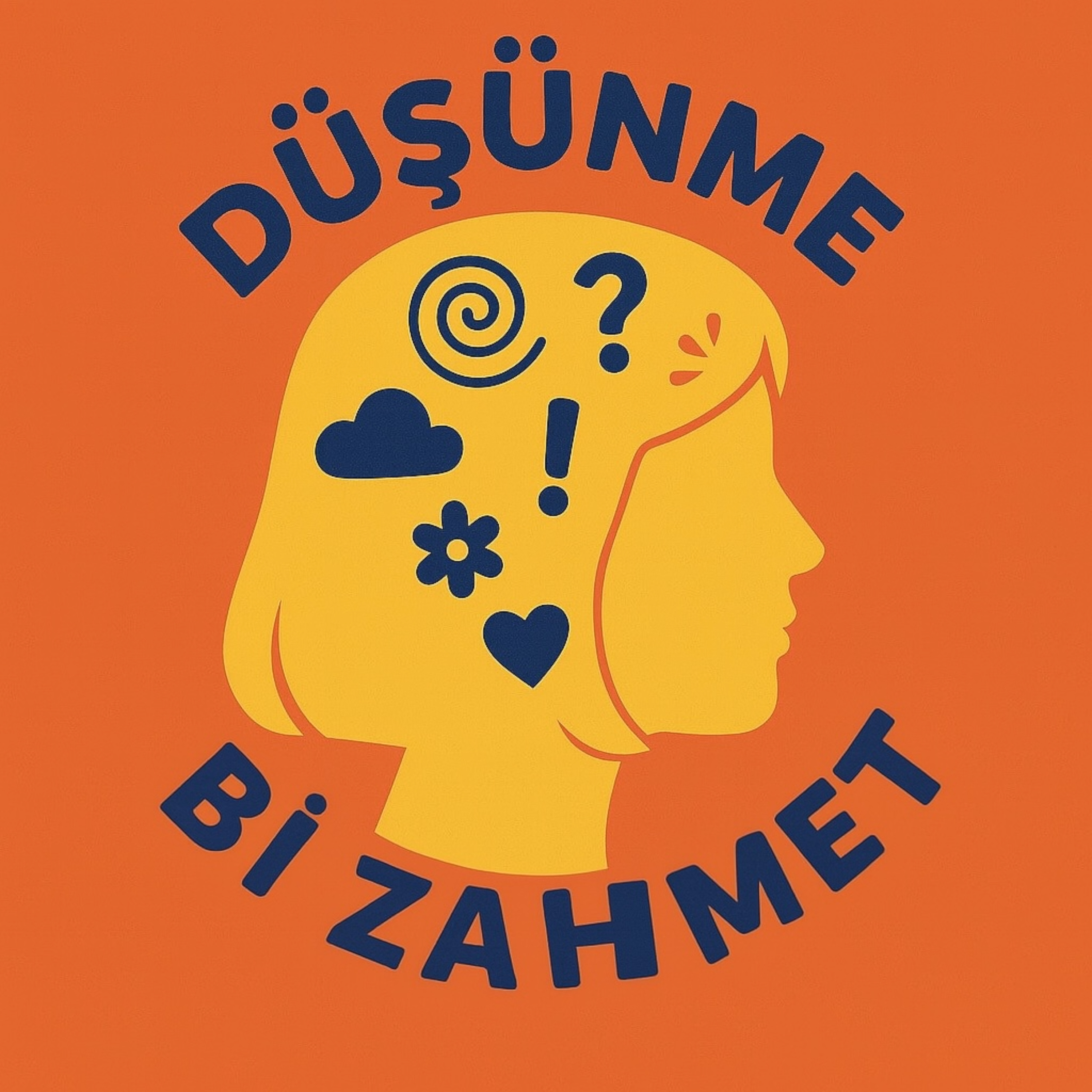 Düşünme Bi Zahmet podcast artwork