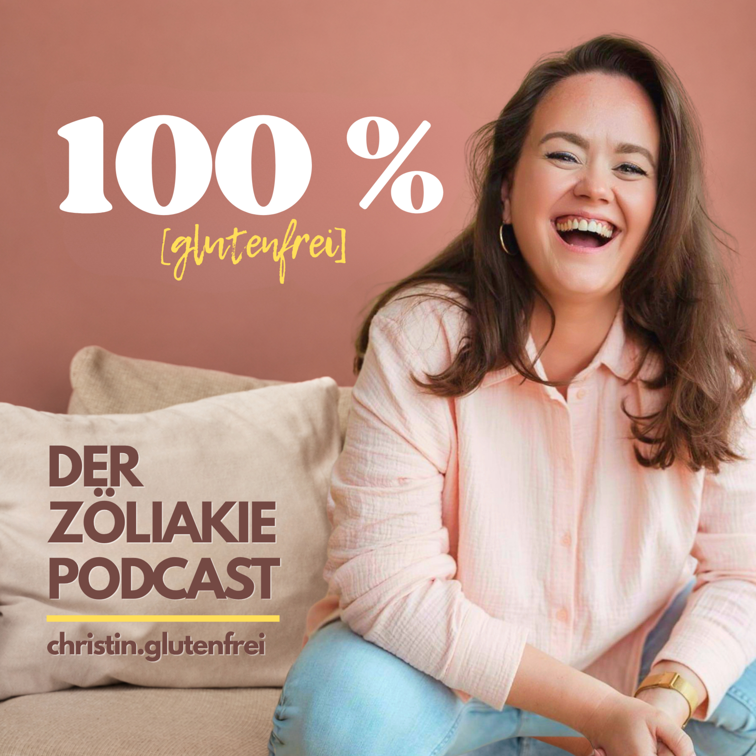 100% - Der Zöliakie Podcast