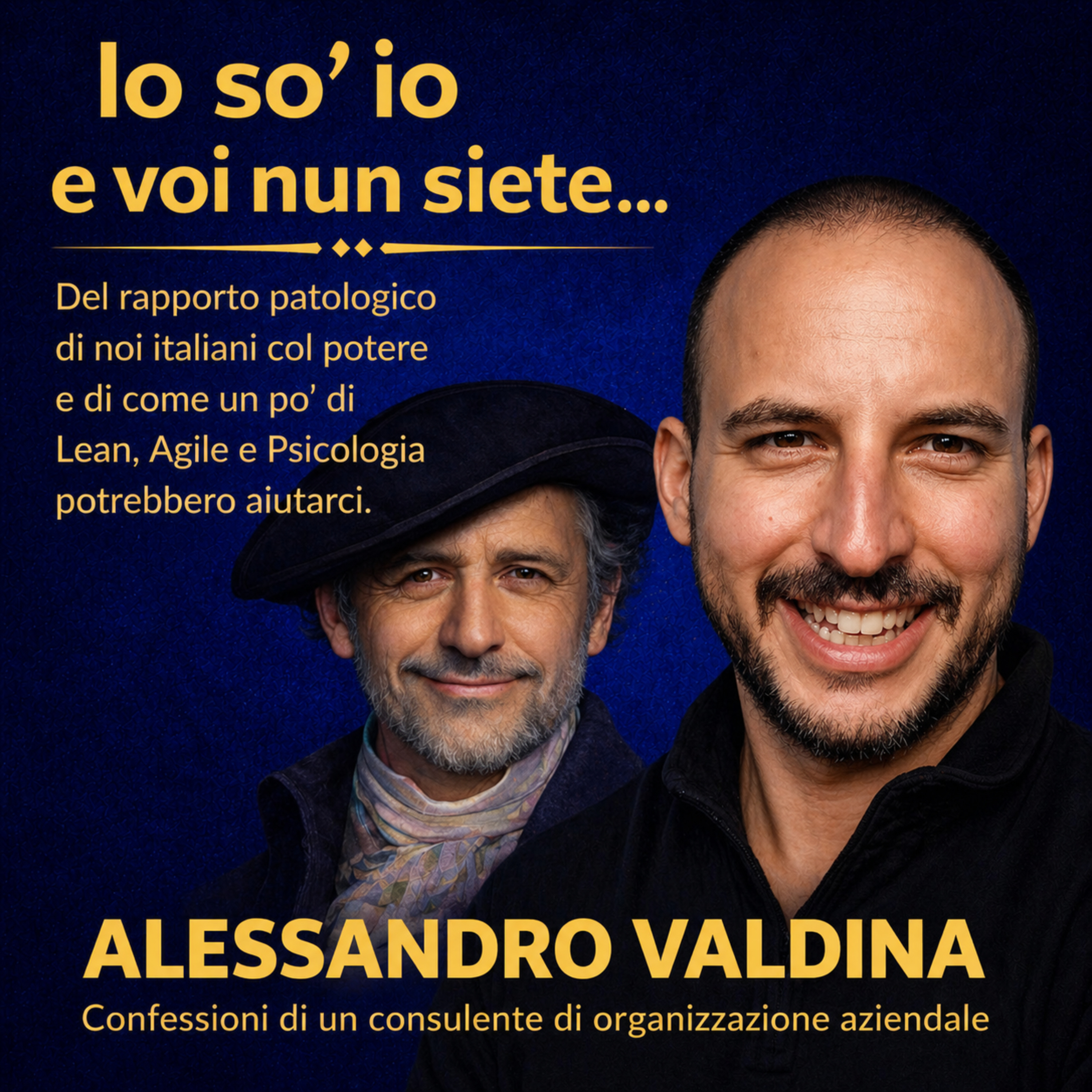 Io so' io e voi nun siete un... podcast artwork