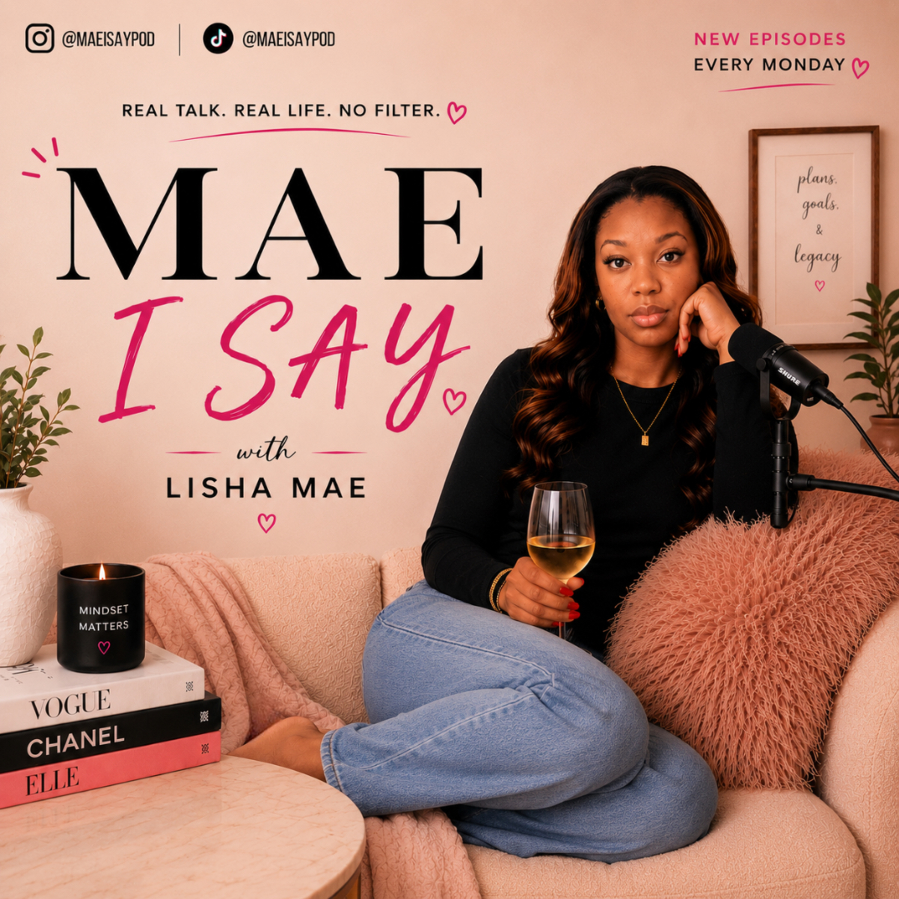 Mae I Say With Lisha Mae