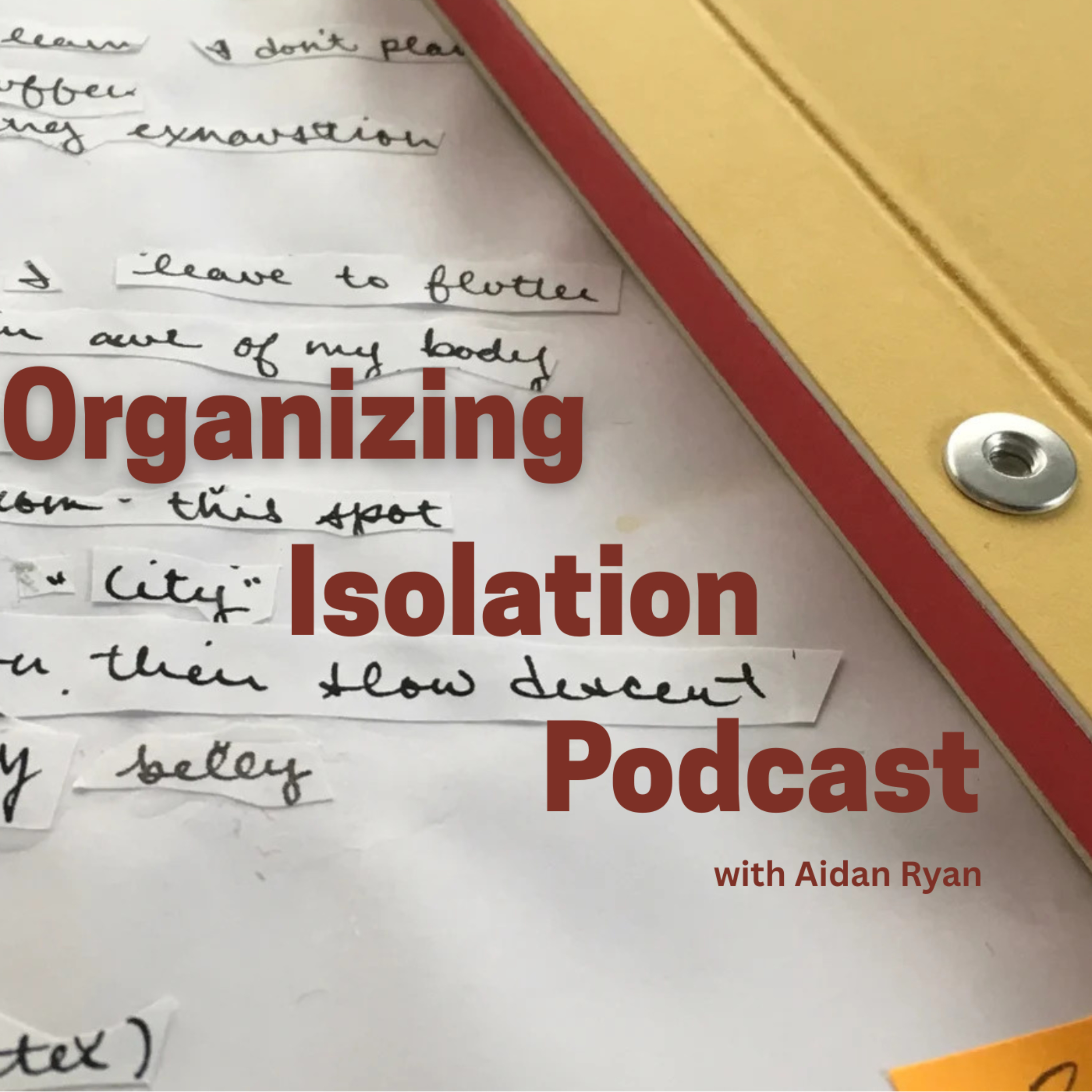 Organizing Isolation: The Podcast podcast artwork