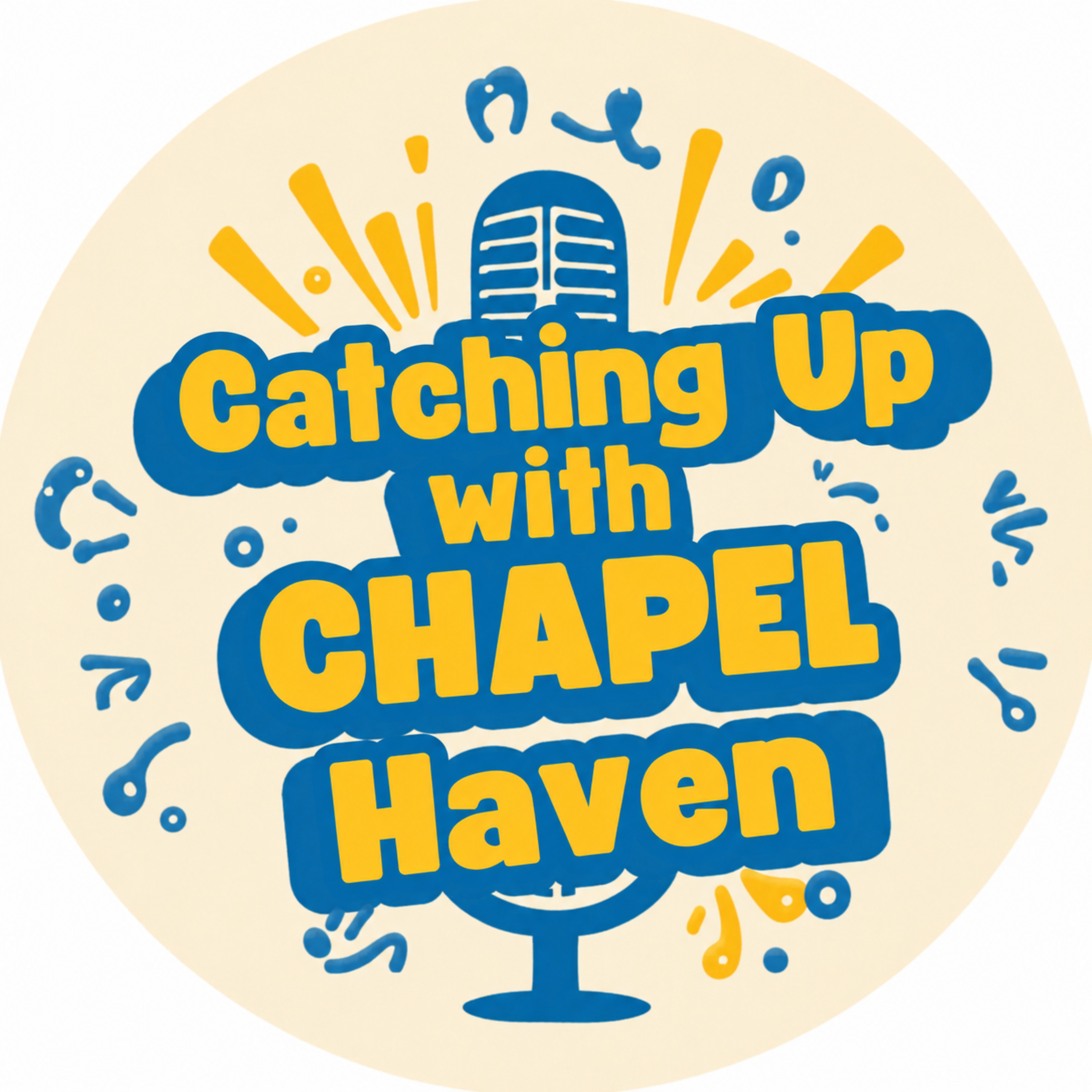 Catching Up with Chapel Haven podcast artwork