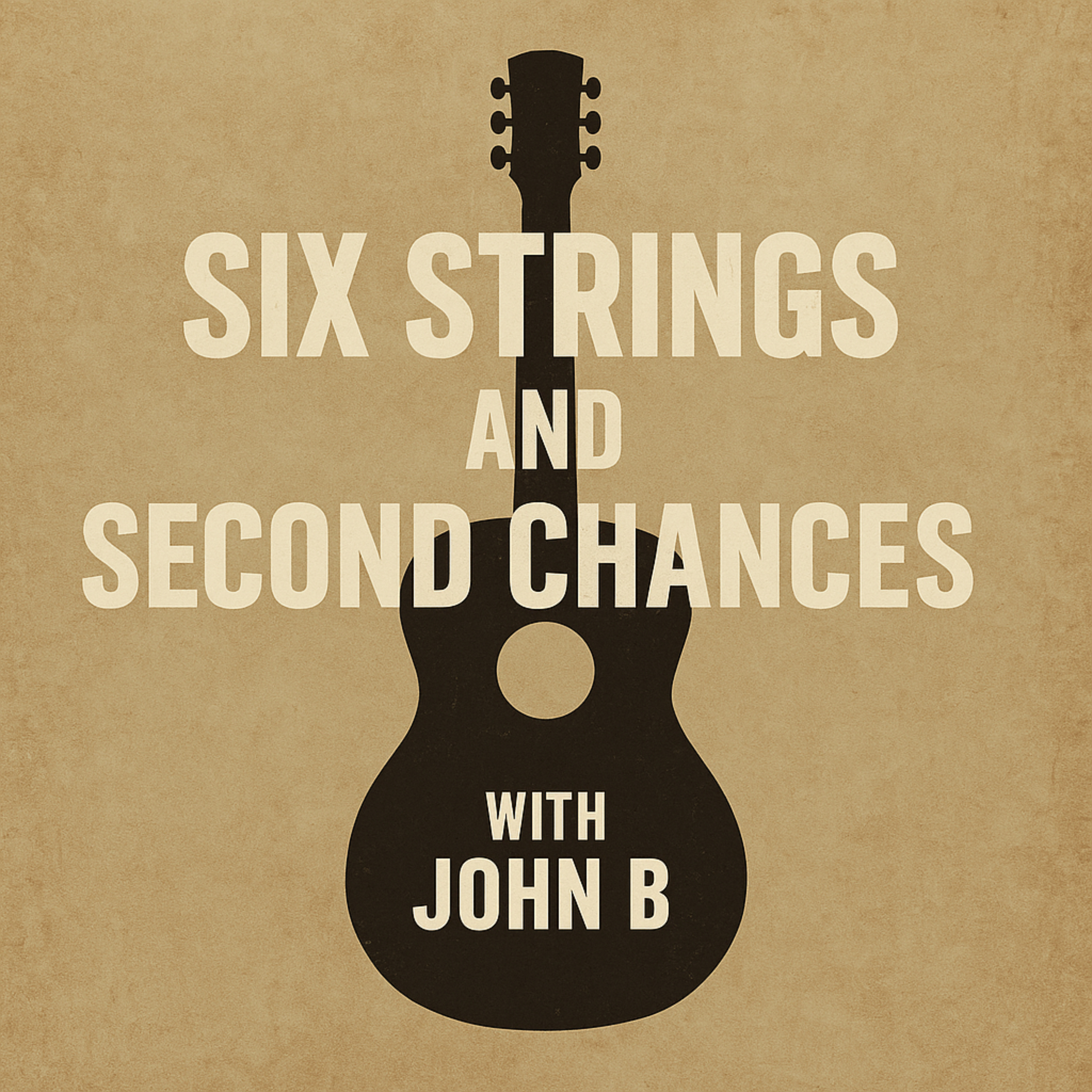 Six Strings and Second Chances Recovery podcast artwork