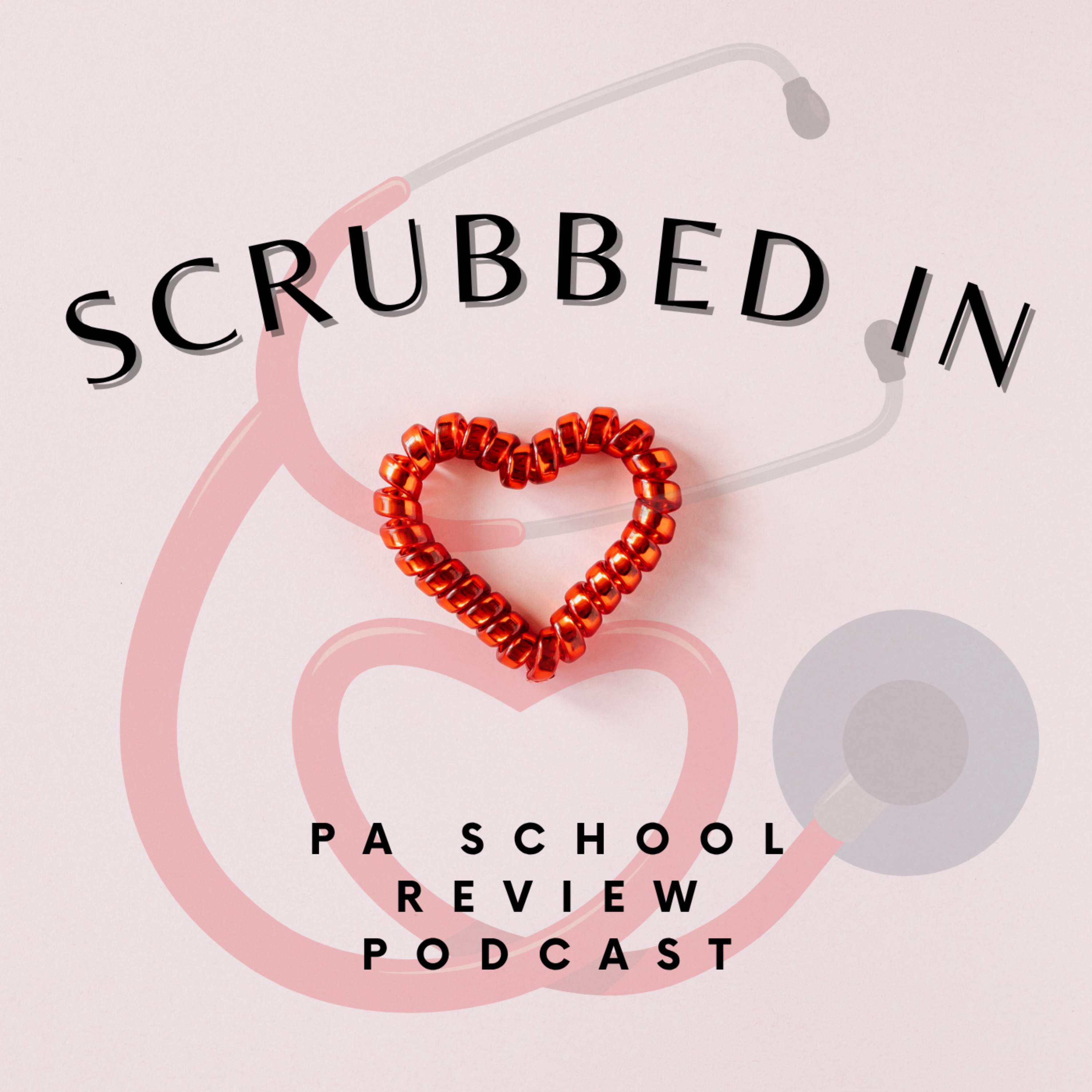 Scrubbed In: PA School Study Podcast podcast artwork