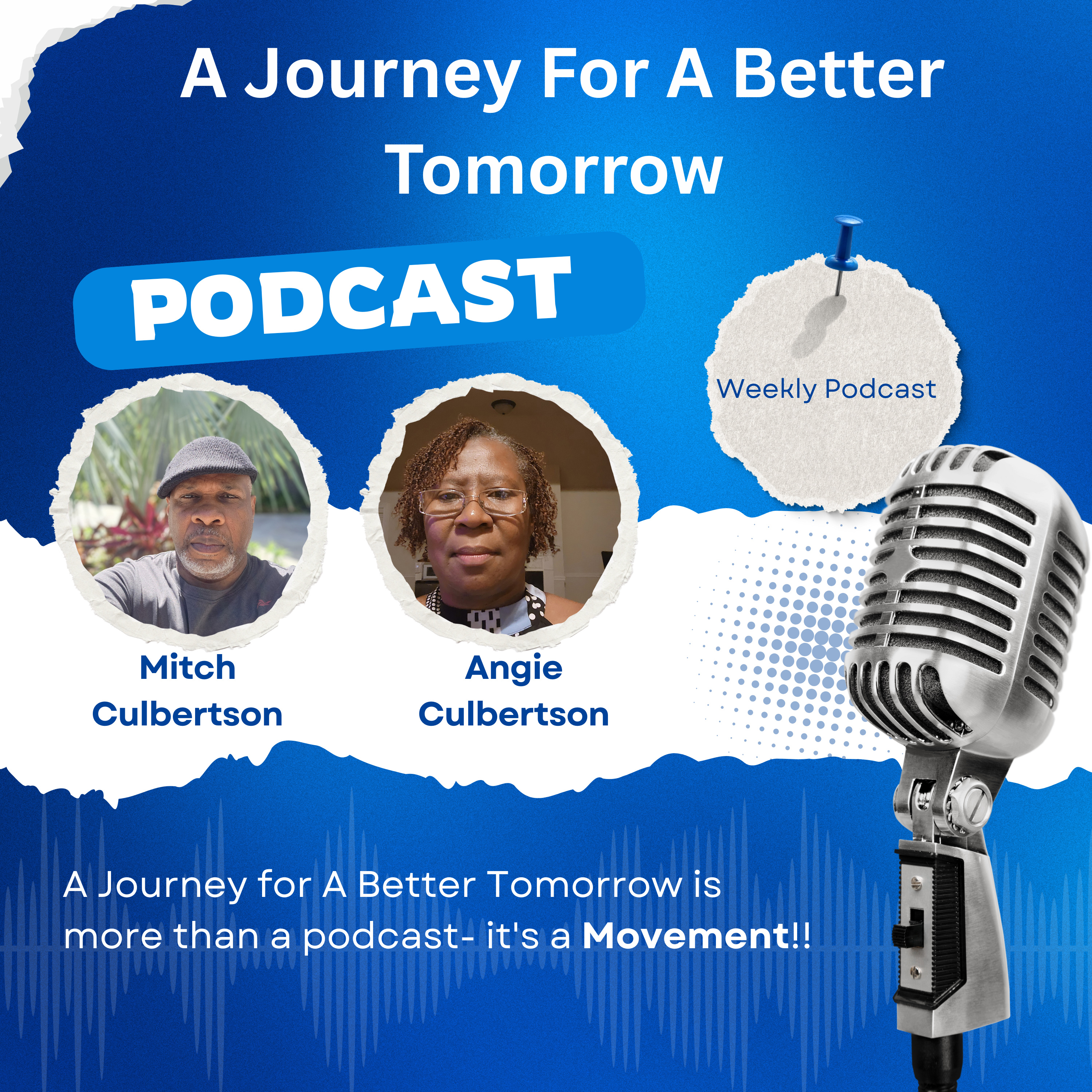 A Journey for A Better Tomorrow