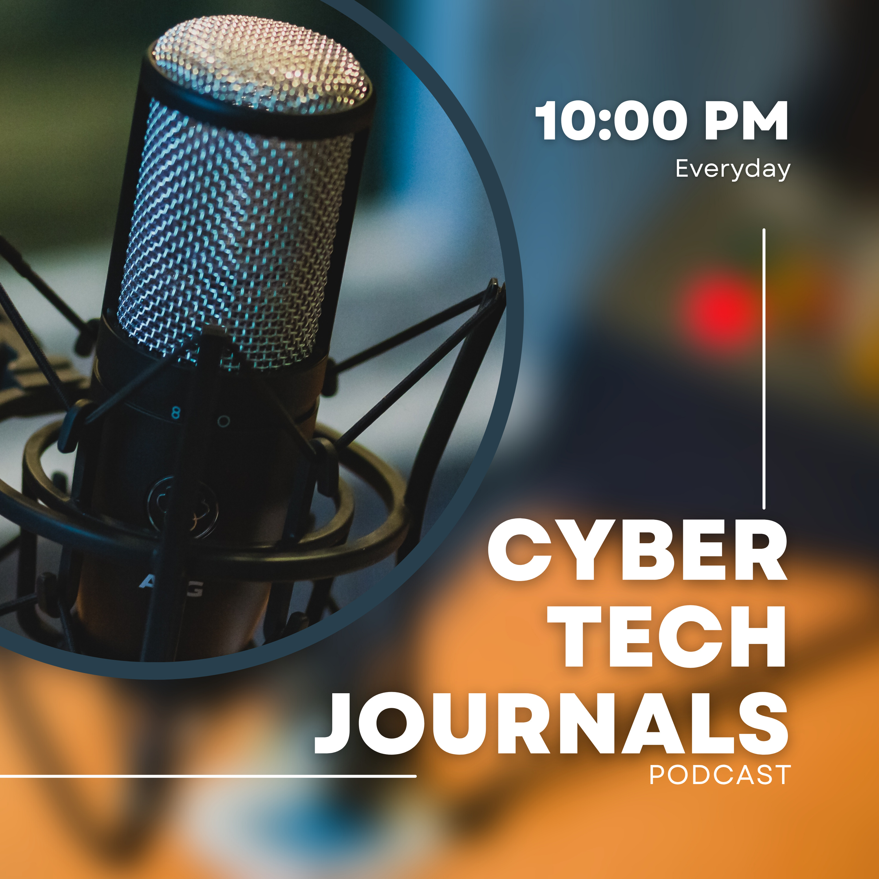 Cyber Tech Journal Podcast