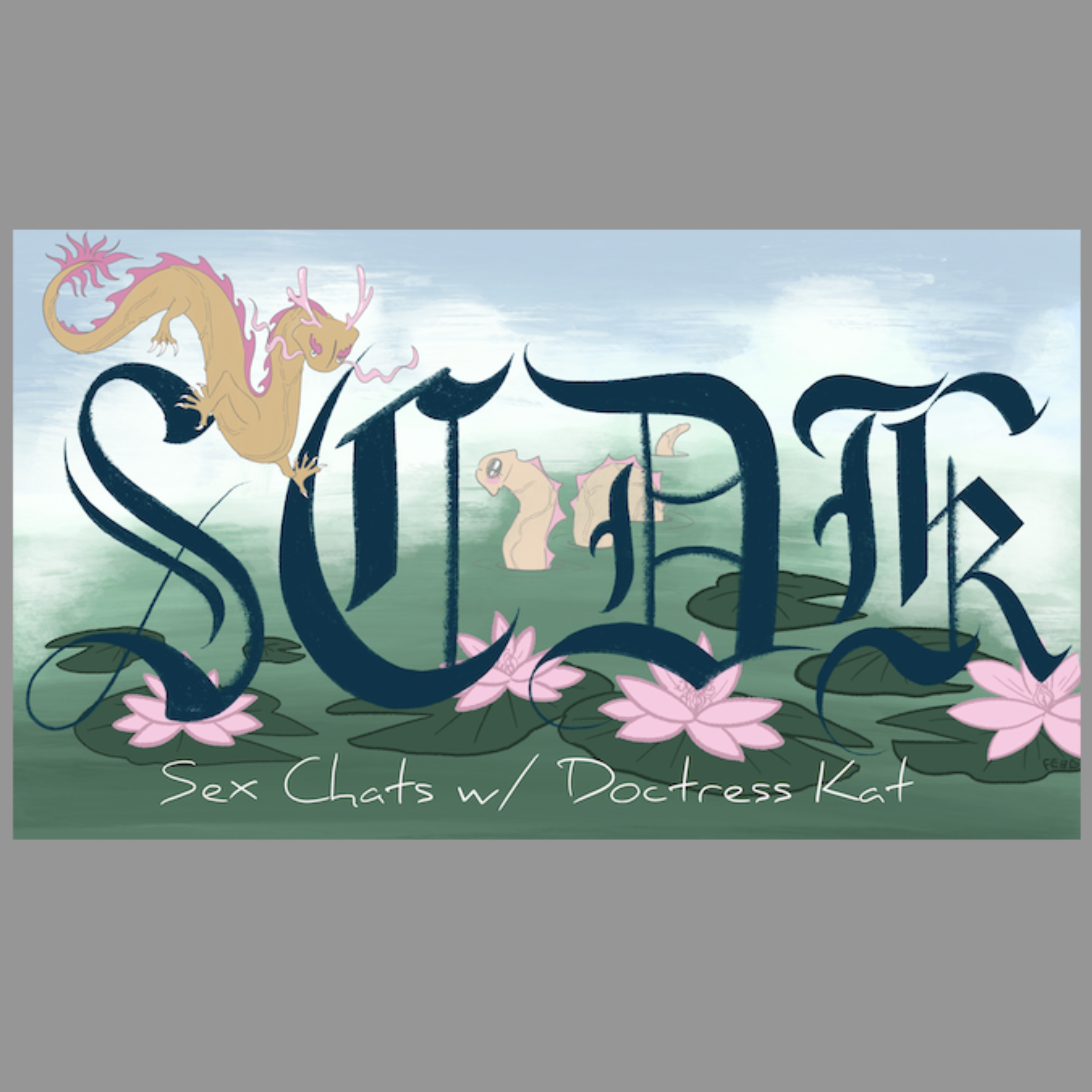 Sex Chats with Doctress Kat podcast artwork
