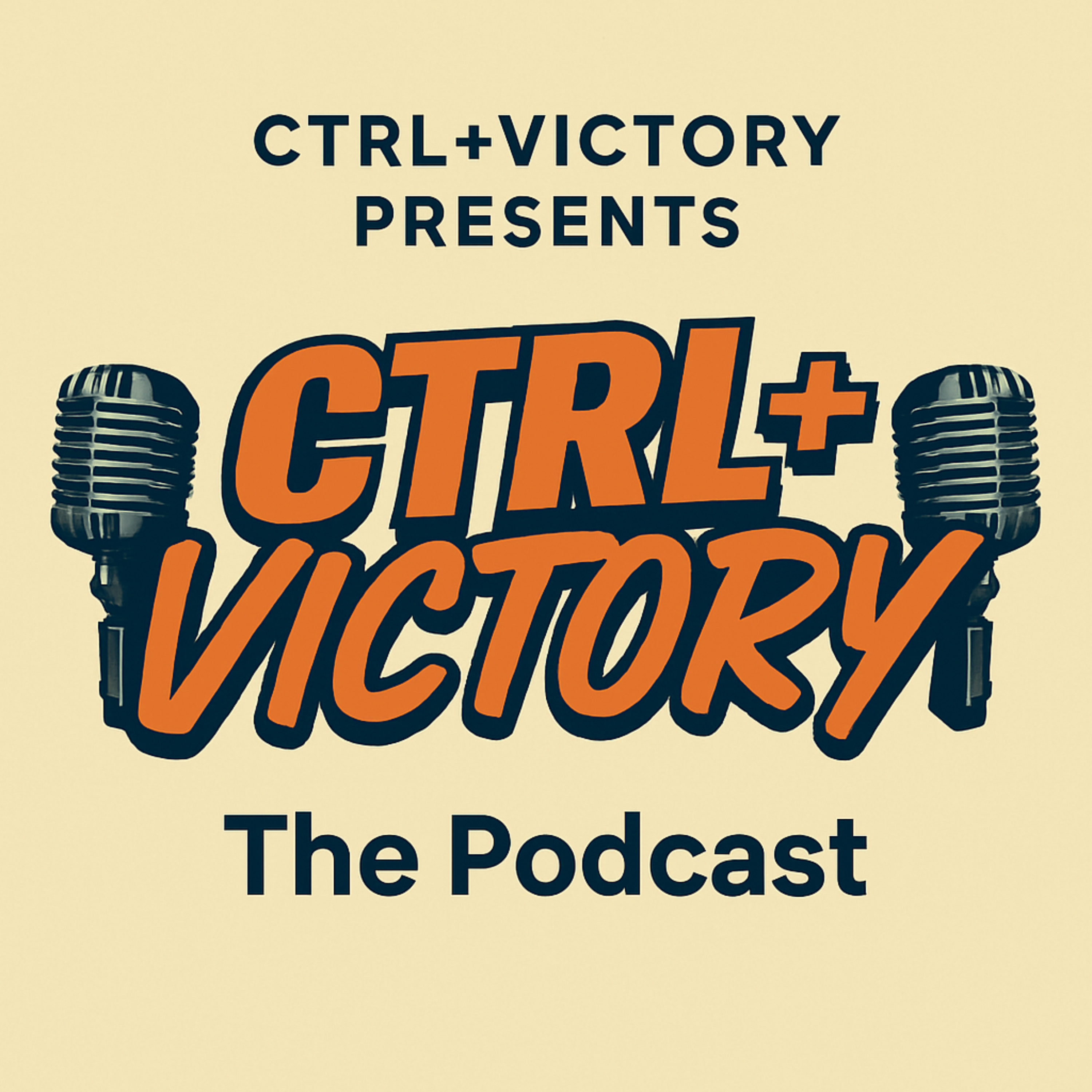 The CTRL+VICTORY Podcast
