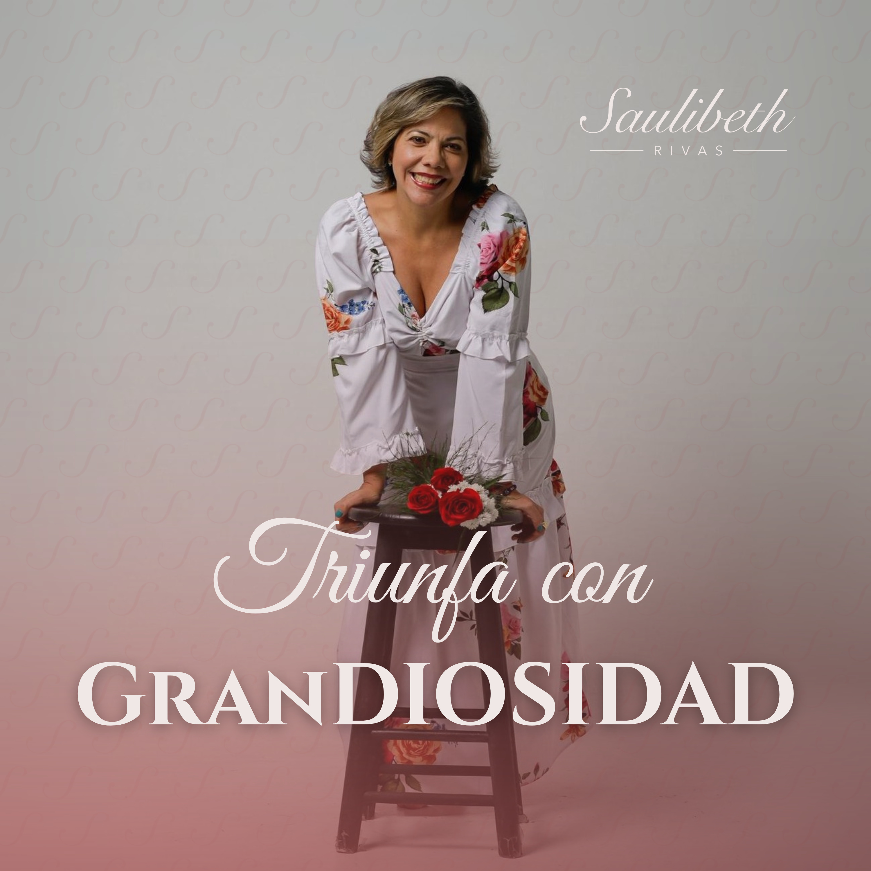 Portada de Triunfa con GranDIOSIDAD - Saulibeth Rivas