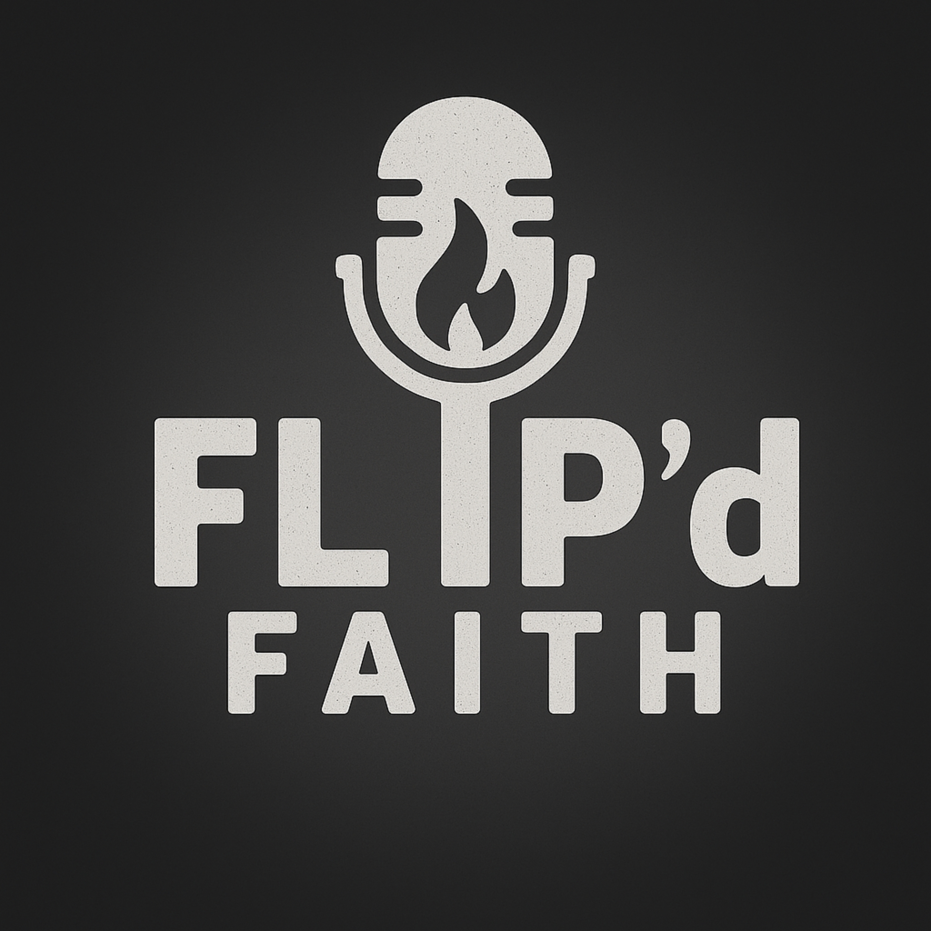 FLIP’d FAITH podcast artwork