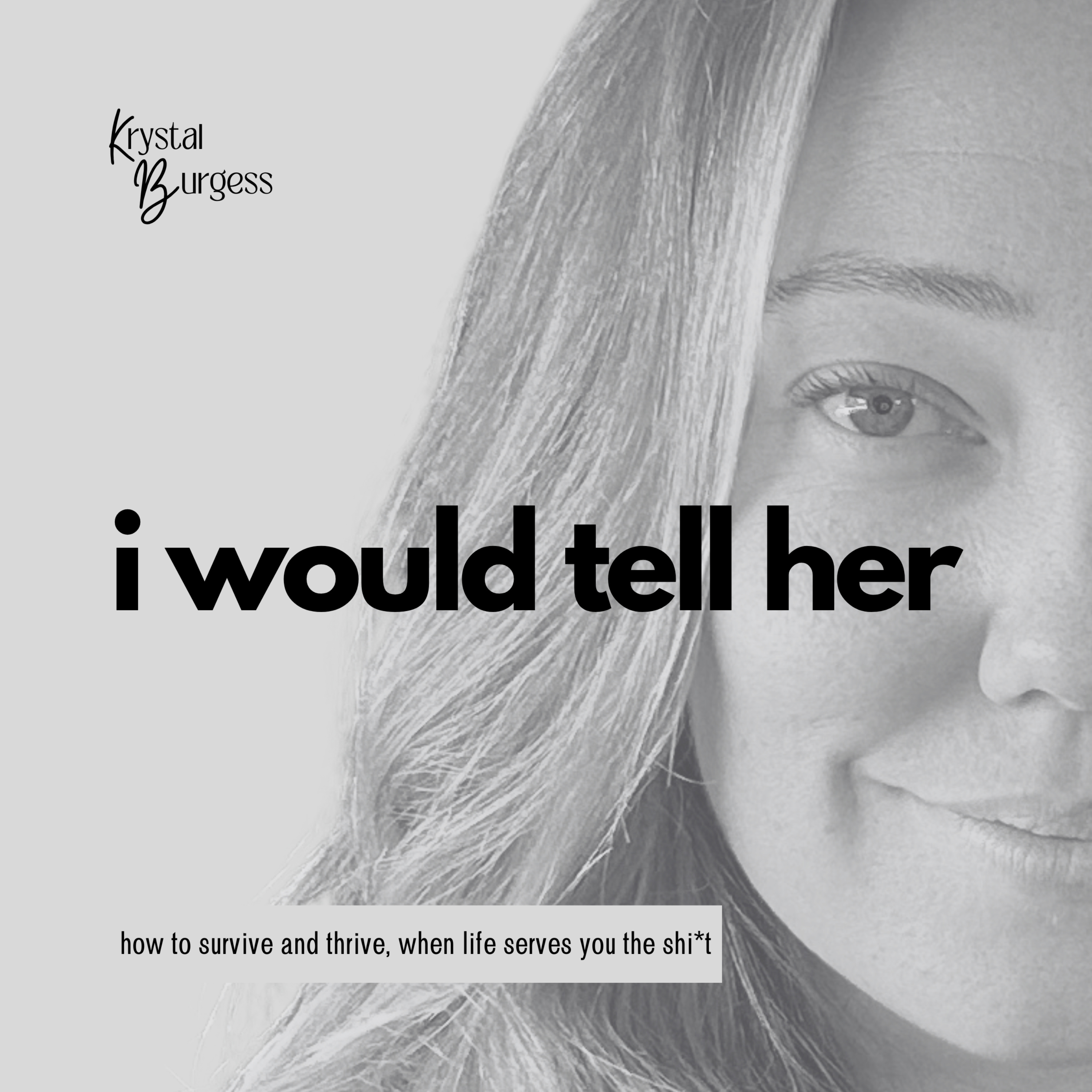 I Would Tell Her podcast artwork