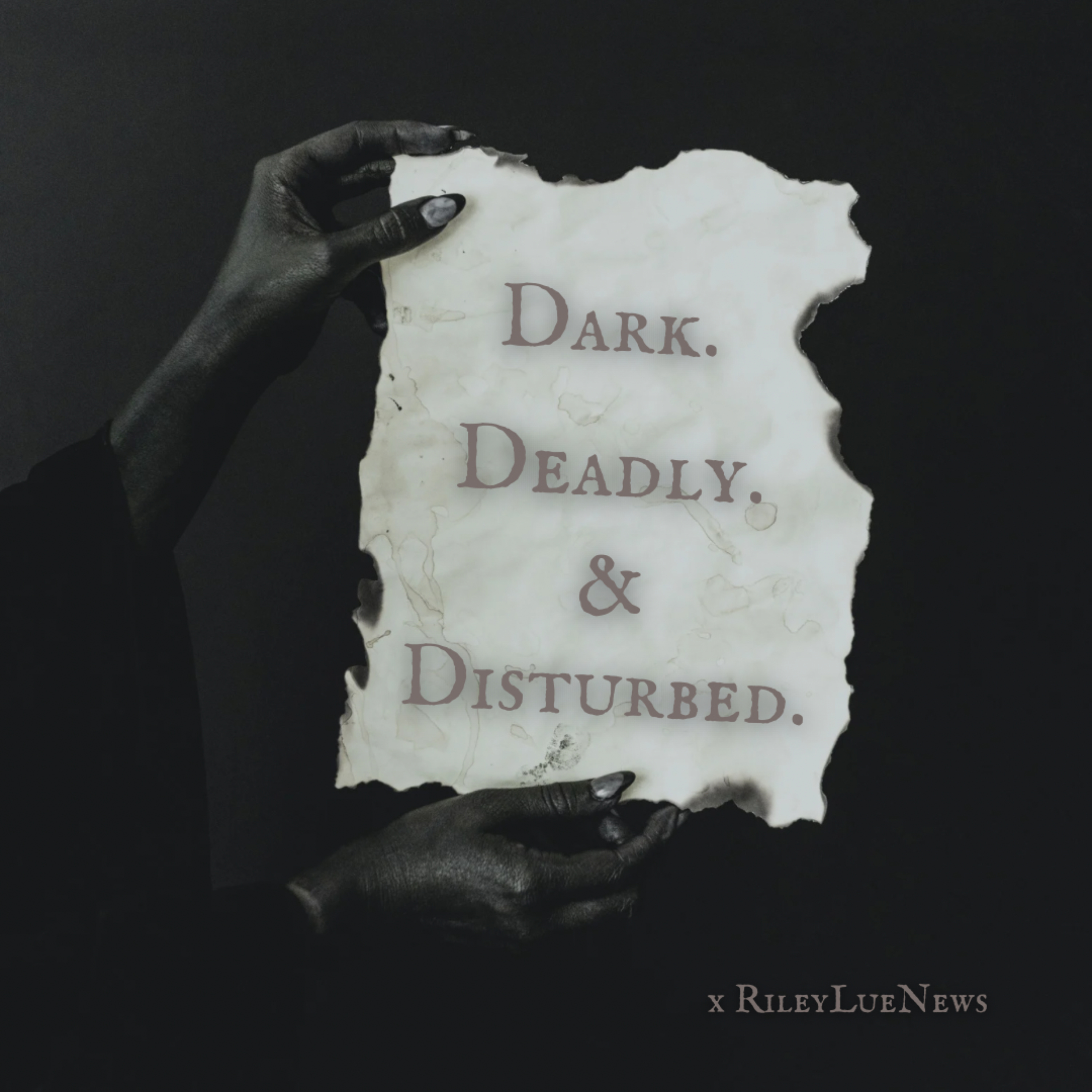 Dark. Deadly. & Disturbed. podcast artwork
