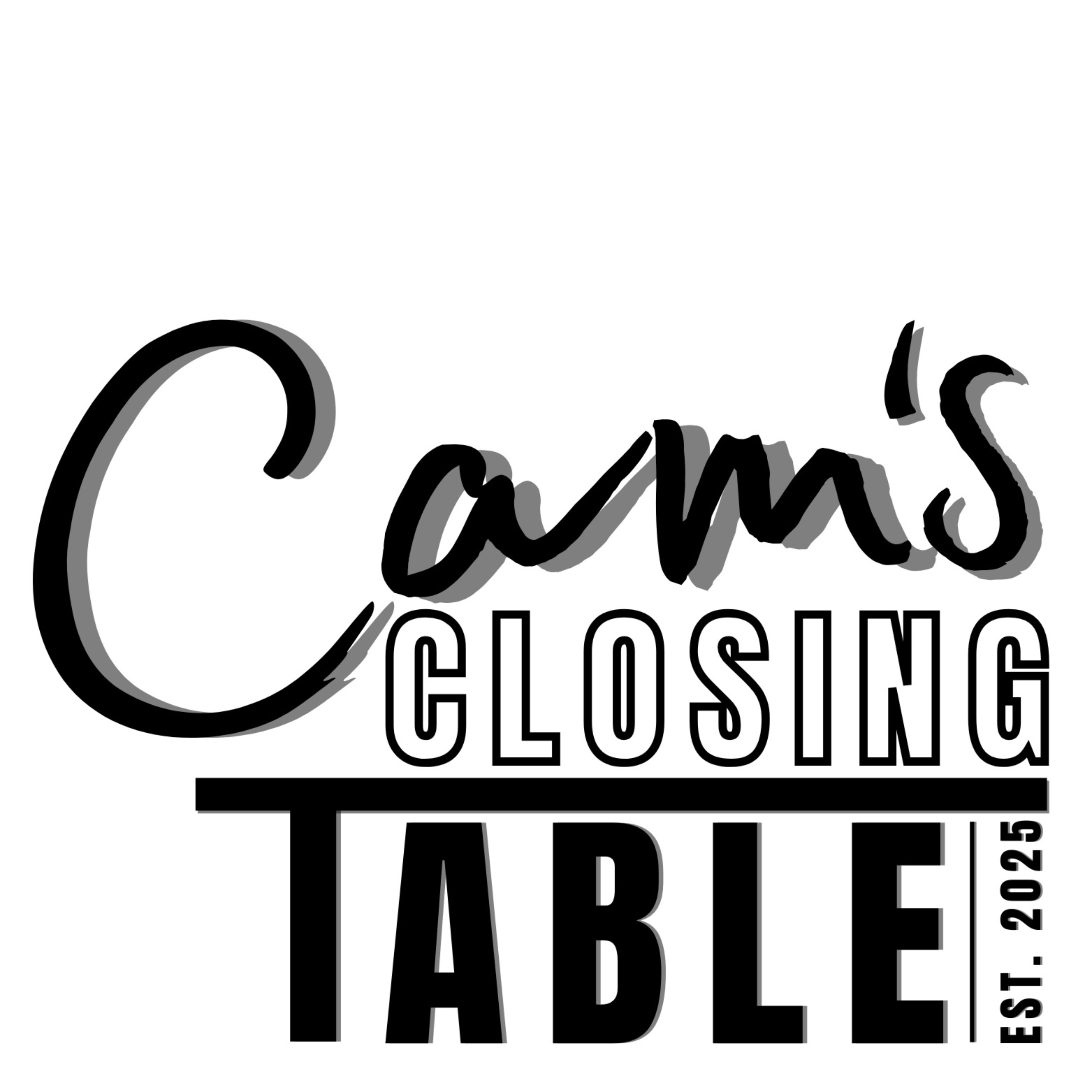 Cam's Closing Table