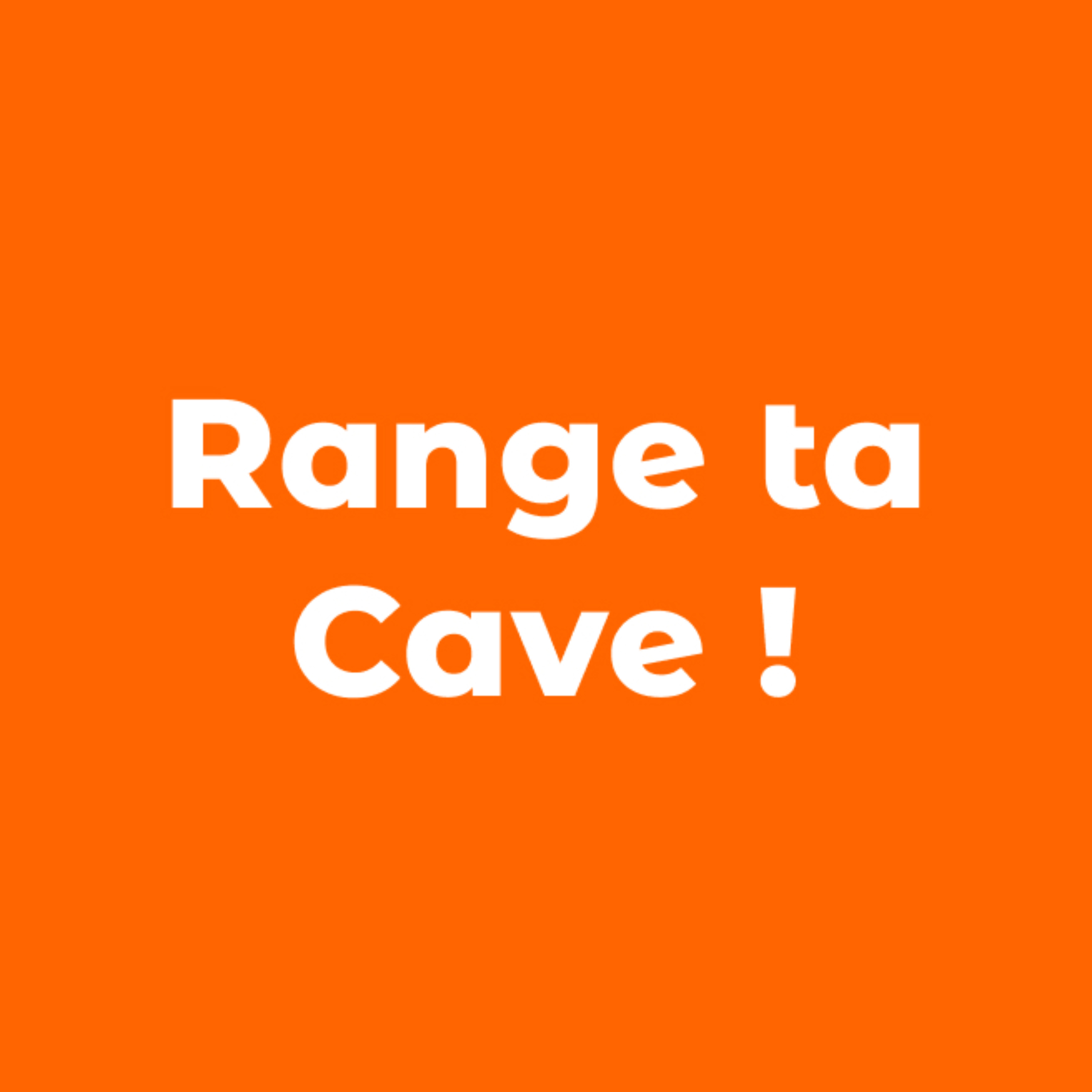 Range ta Cave ! - LE PODCAST podcast artwork