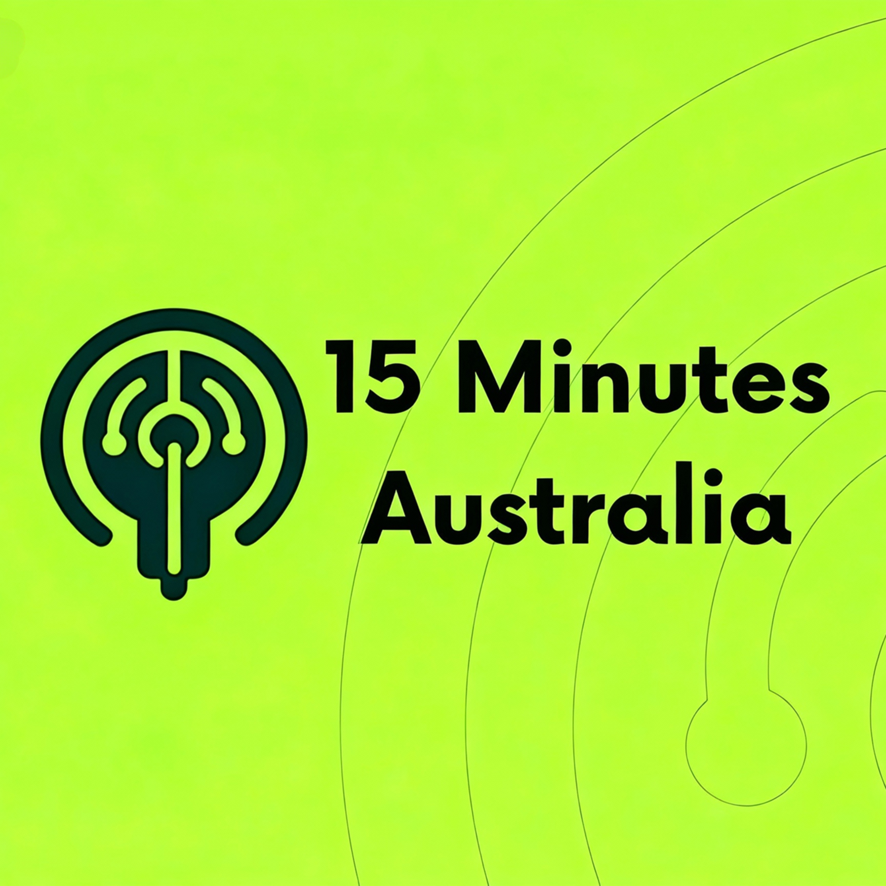 15 minutes Australia podcast artwork