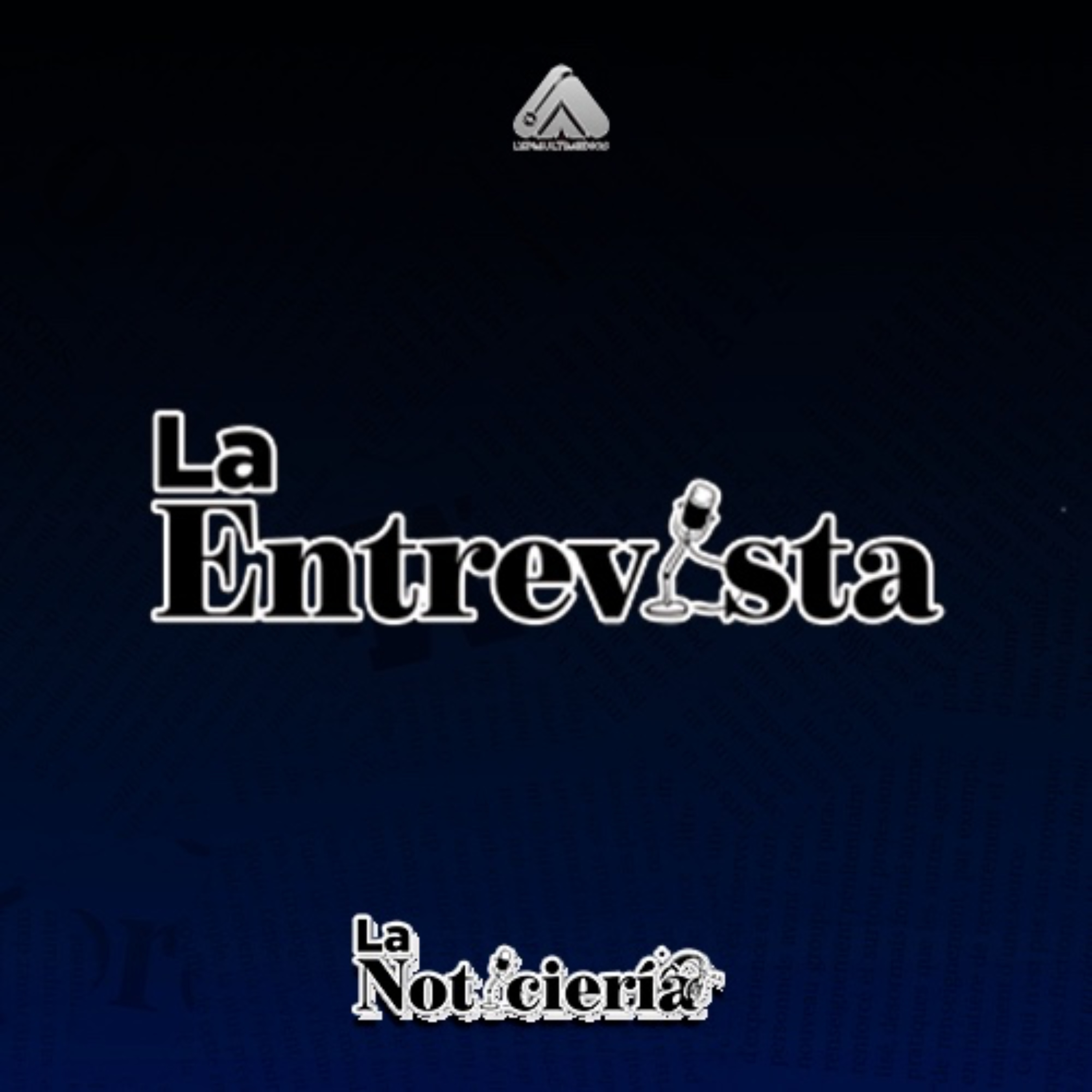 La Entrevista (de La Noticiería)