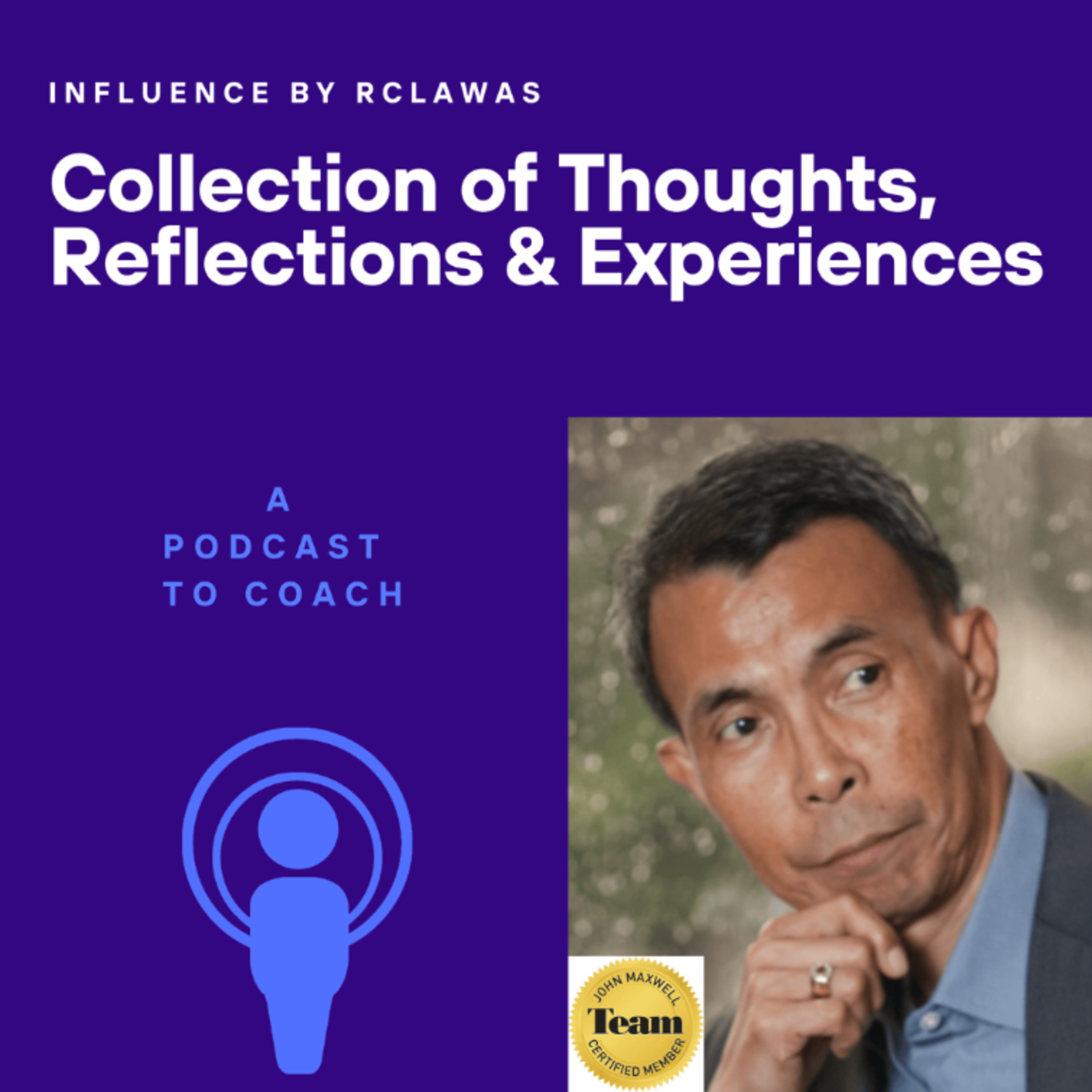 Influence By RCL : Collection of Thoughts, Reflections & Experiences