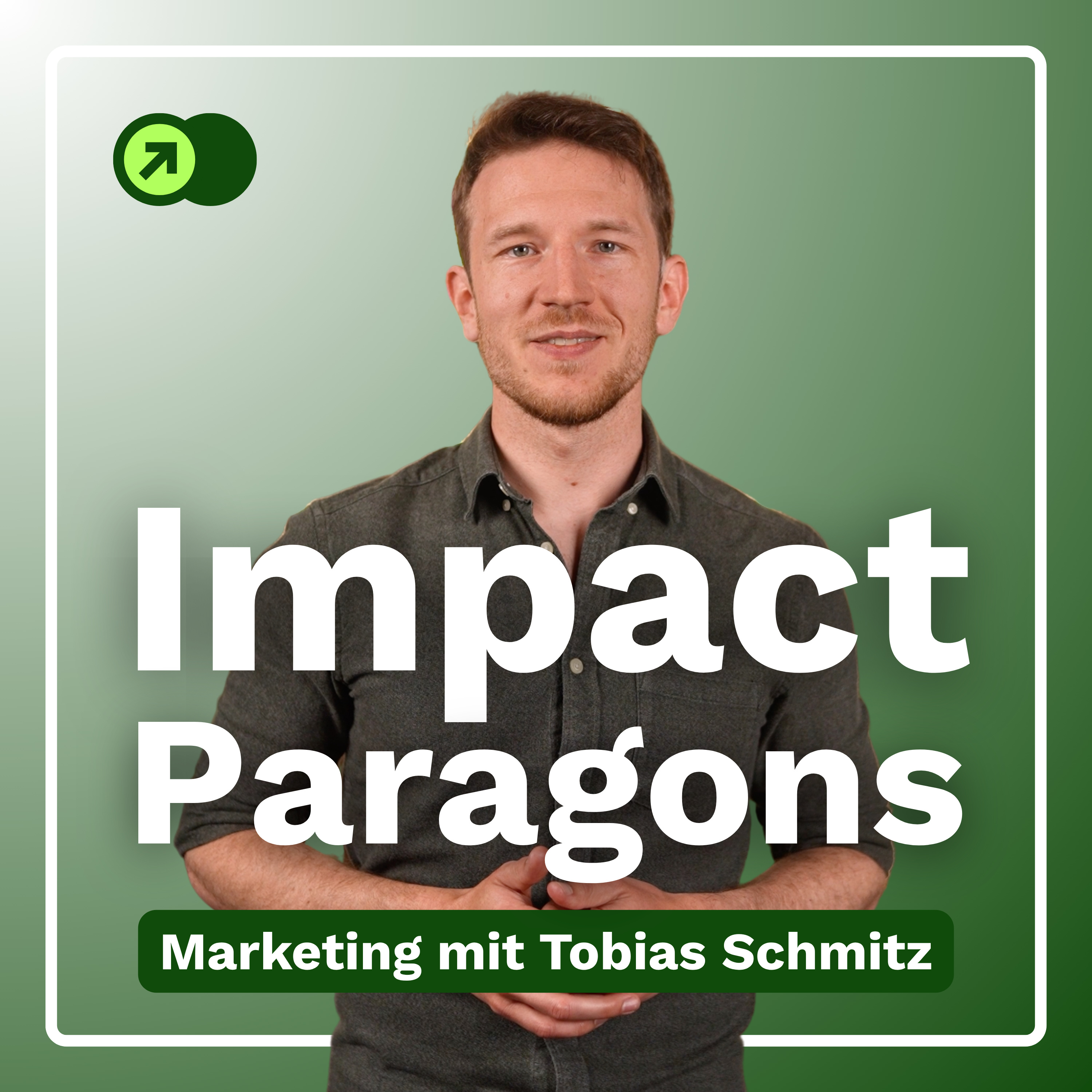 Impact Paragons - Marketing für die Energiewende podcast artwork