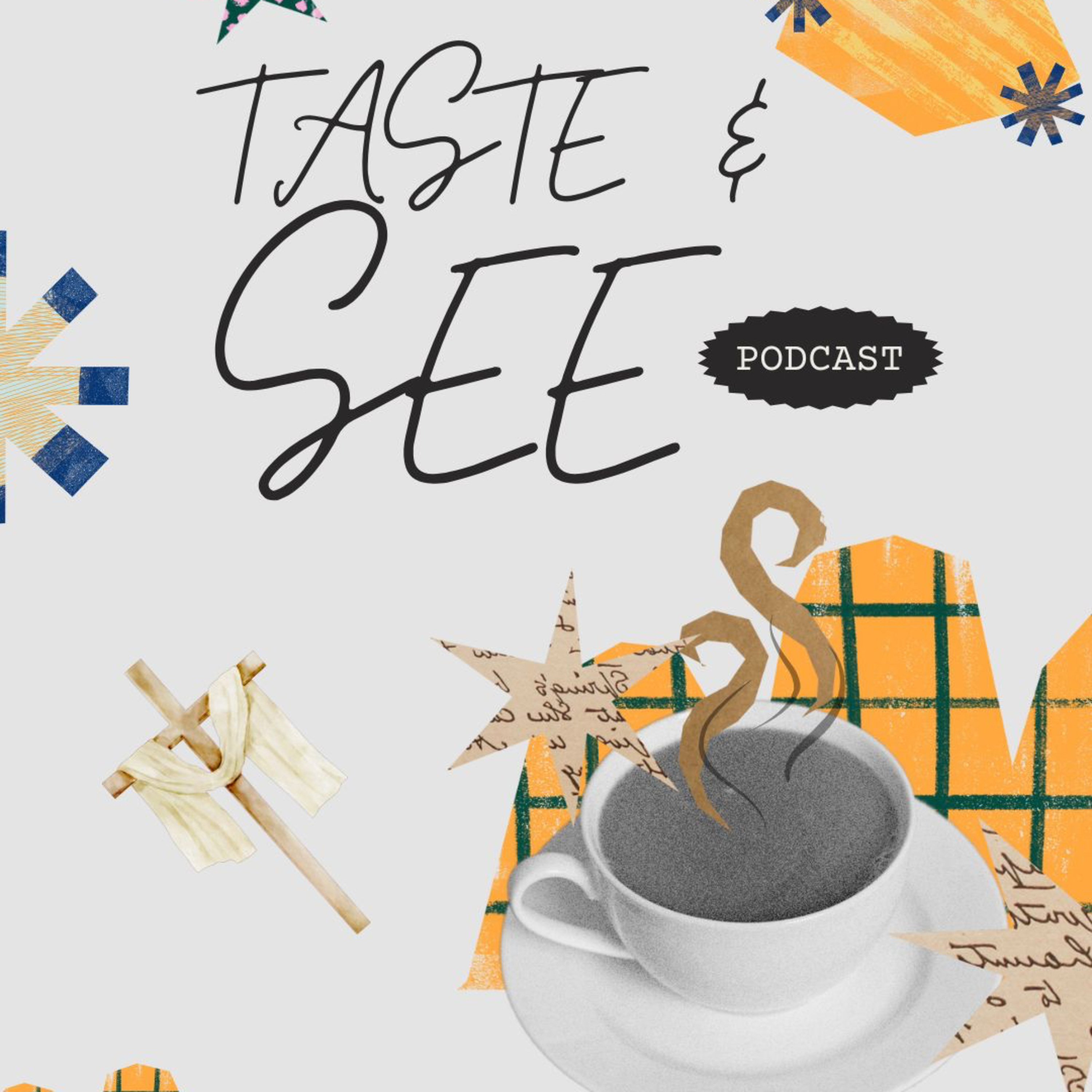 Taste and See Pod podcast artwork