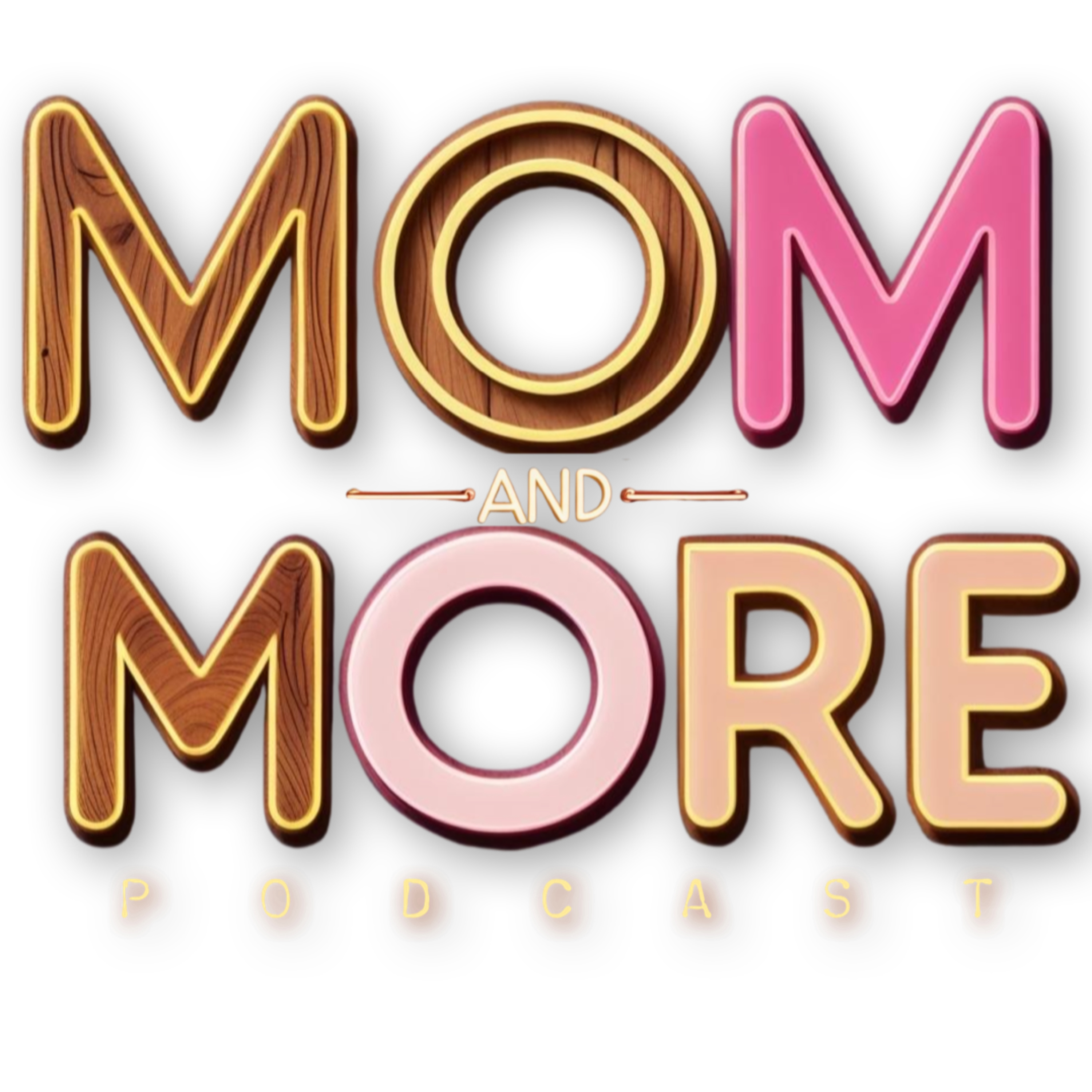 Mom and More podcast artwork