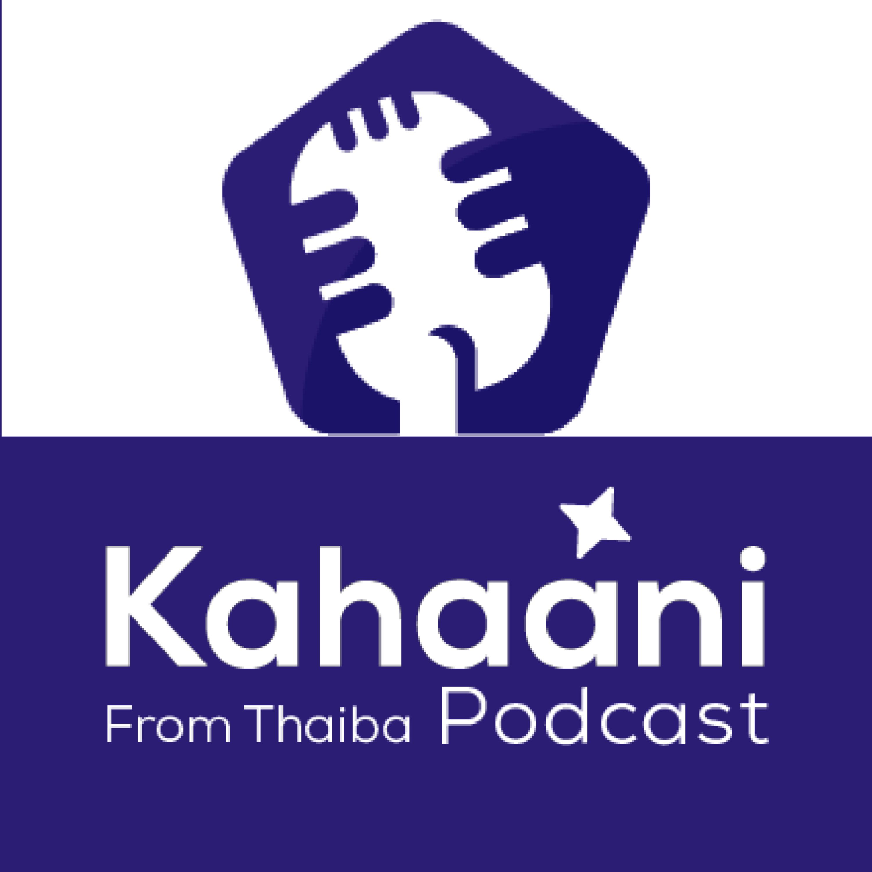 Kahani From Thaiba - Podcast podcast artwork
