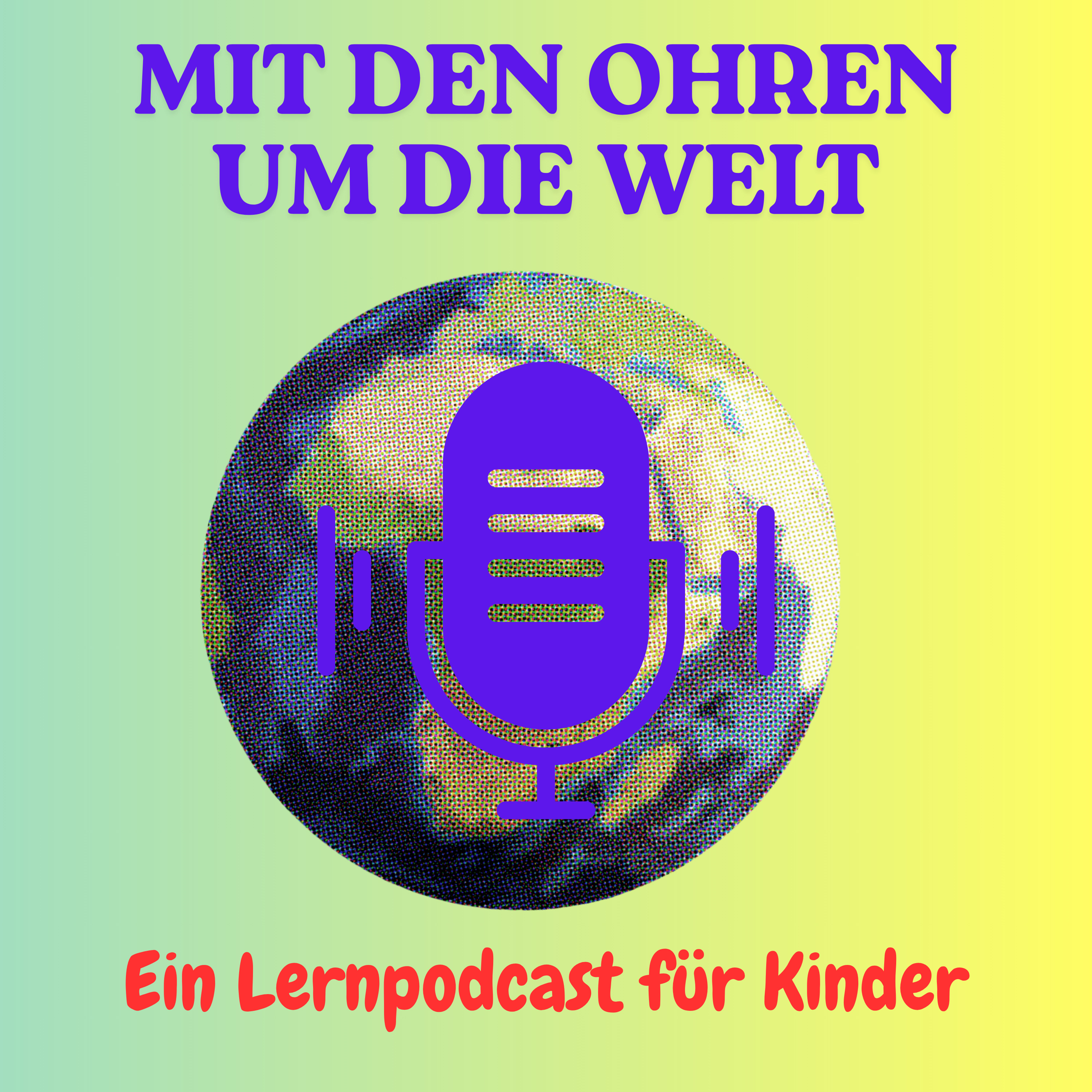 Mit den Ohren um die Welt podcast artwork