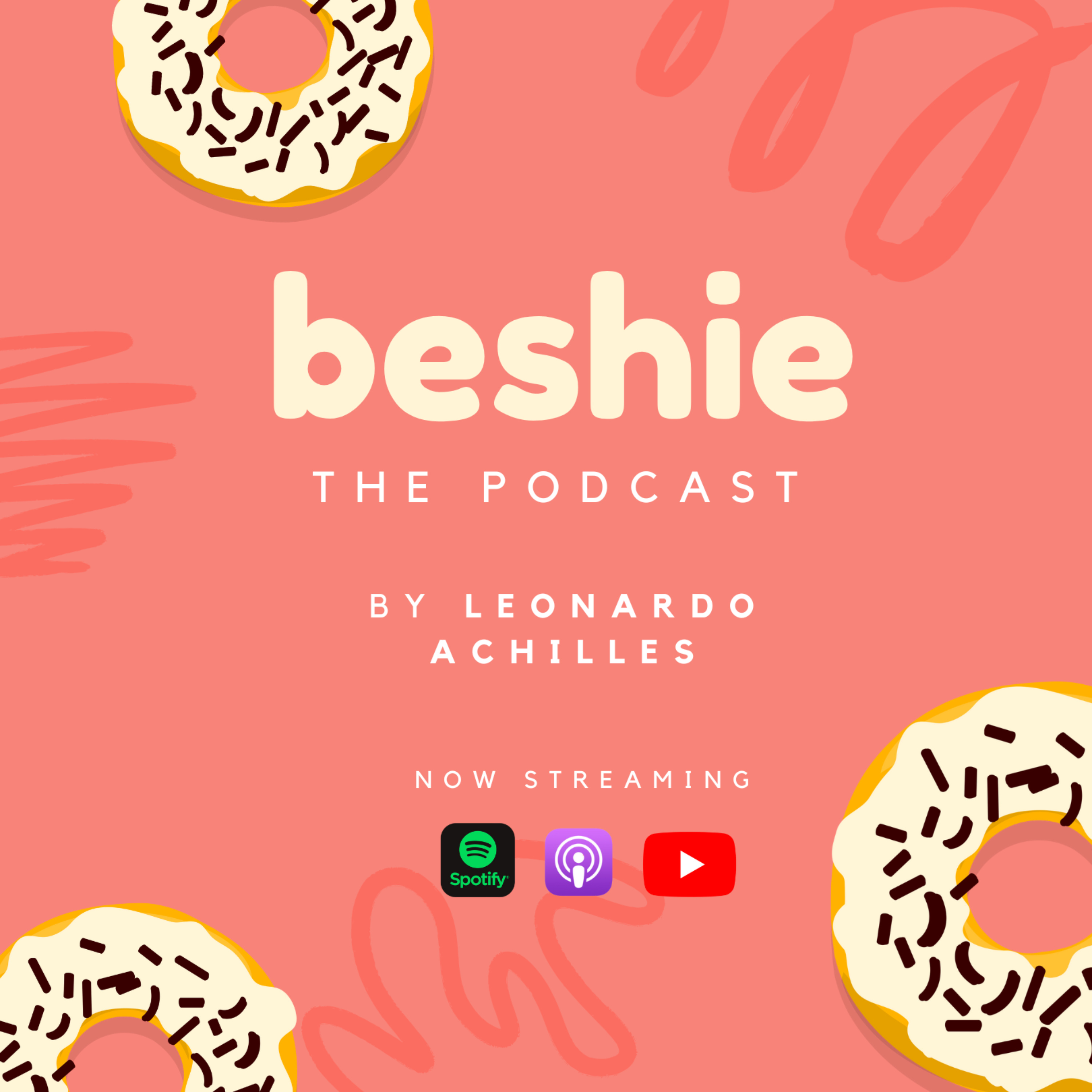Beshie: The Podcast