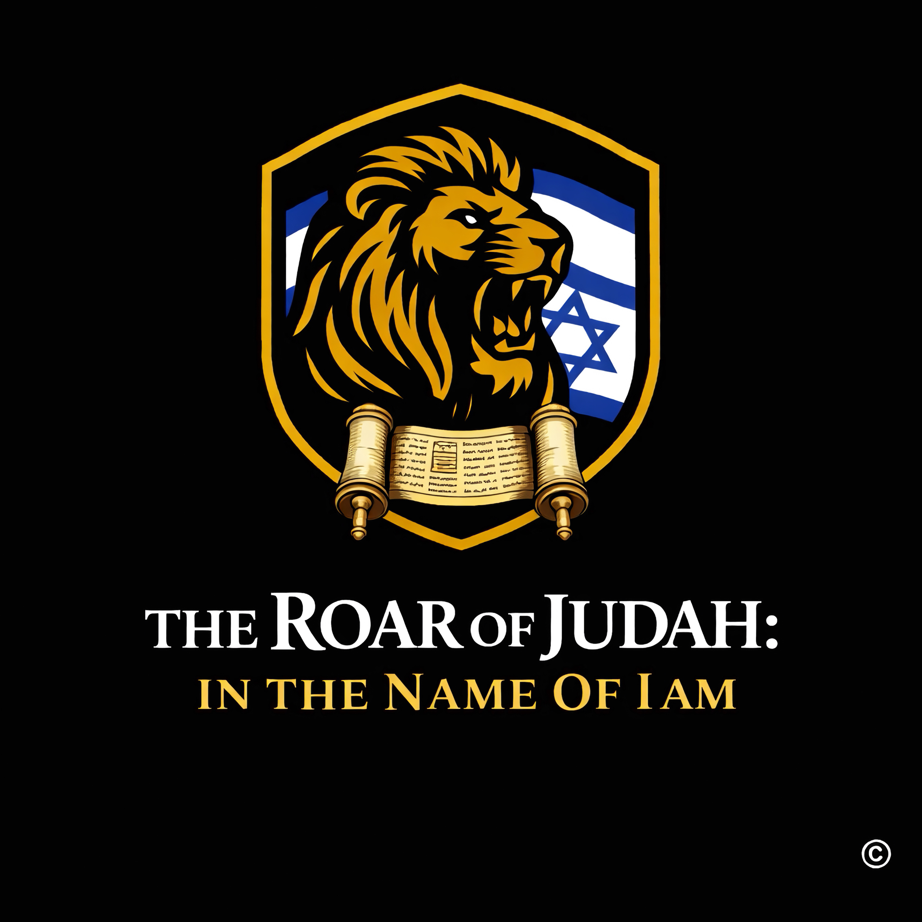 The Roar of Judah: In the Name of I Am