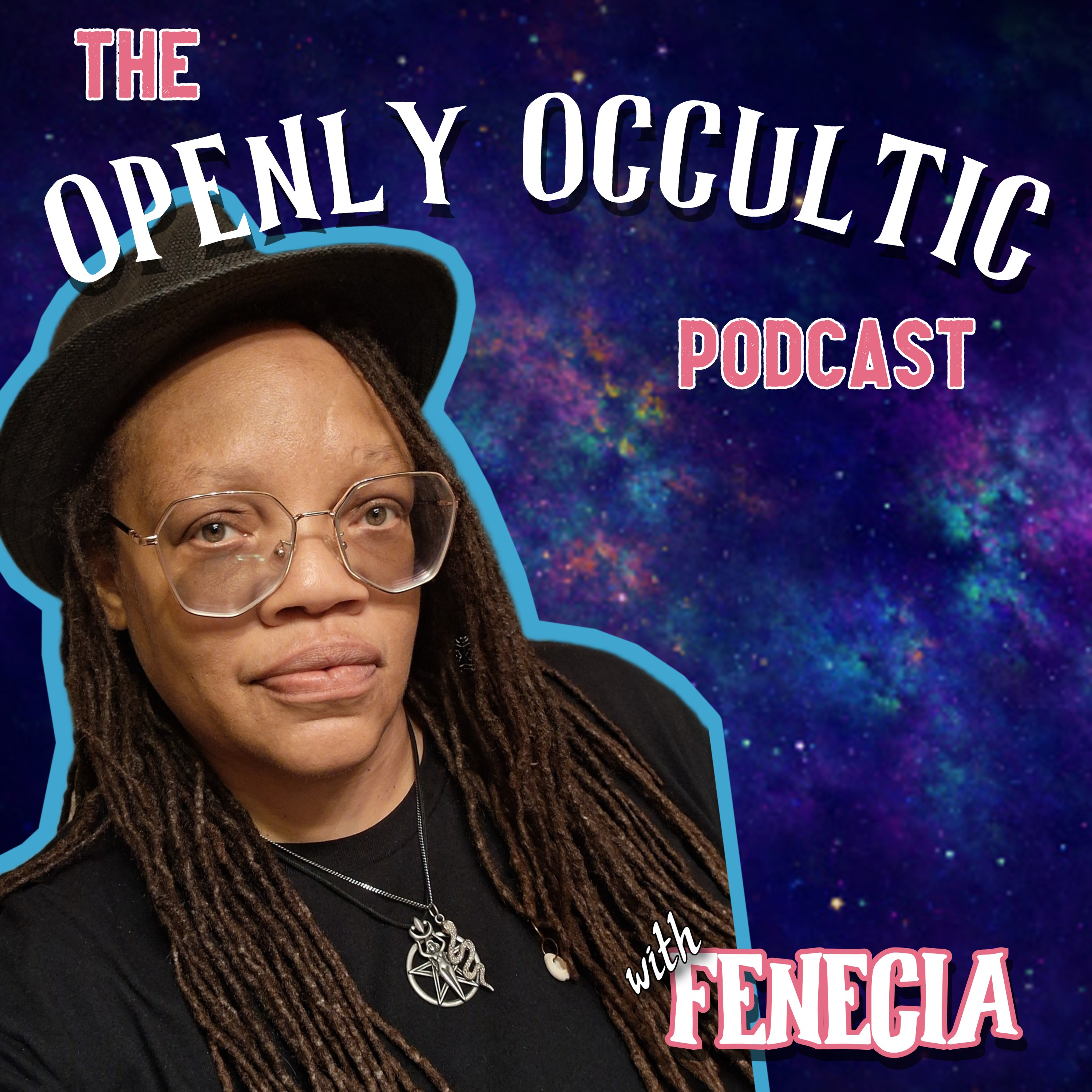 The Openly Occultic Podcast With Fenecia