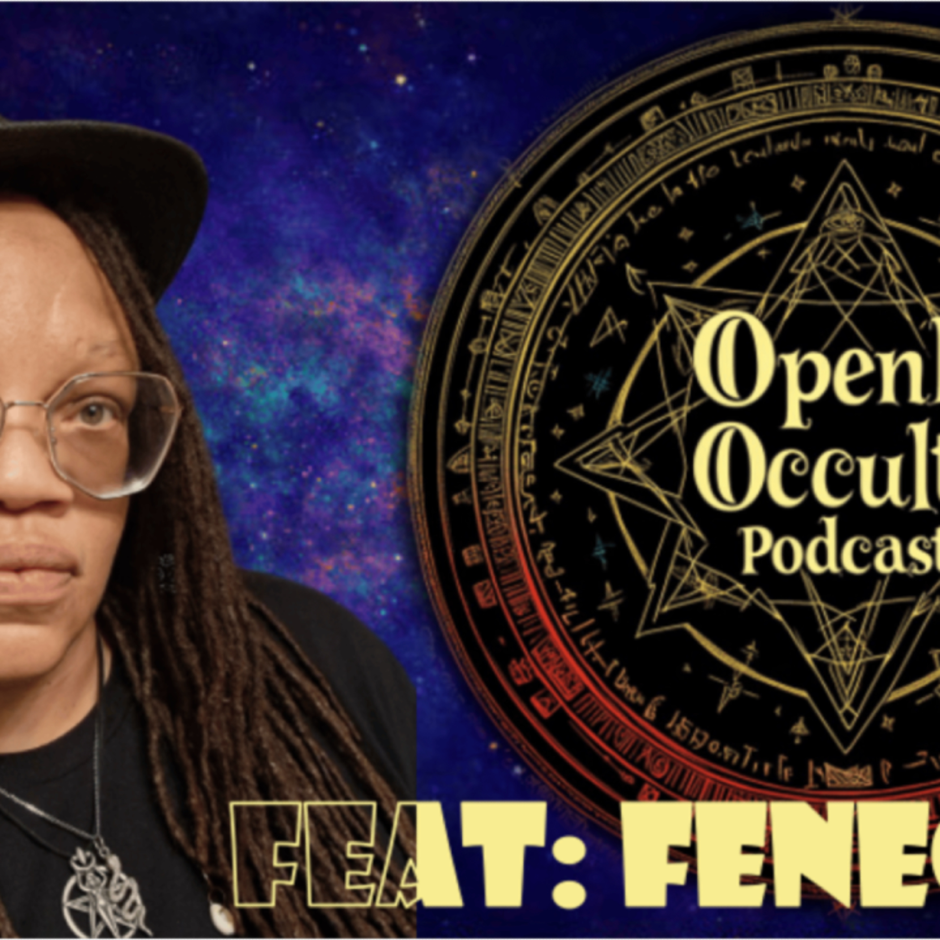 The Openly Occultic Podcast With Fenecia