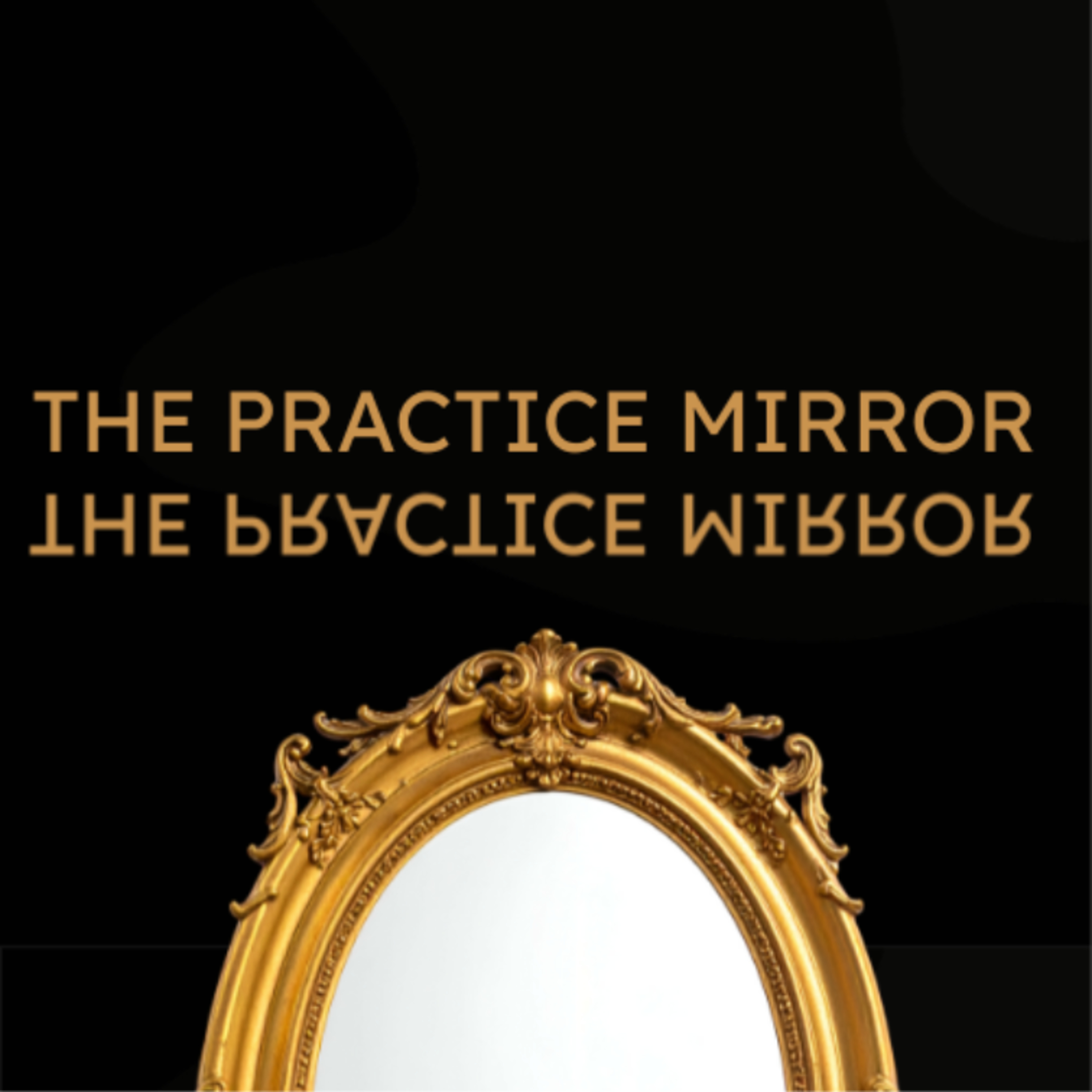The Practice Mirror podcast artwork