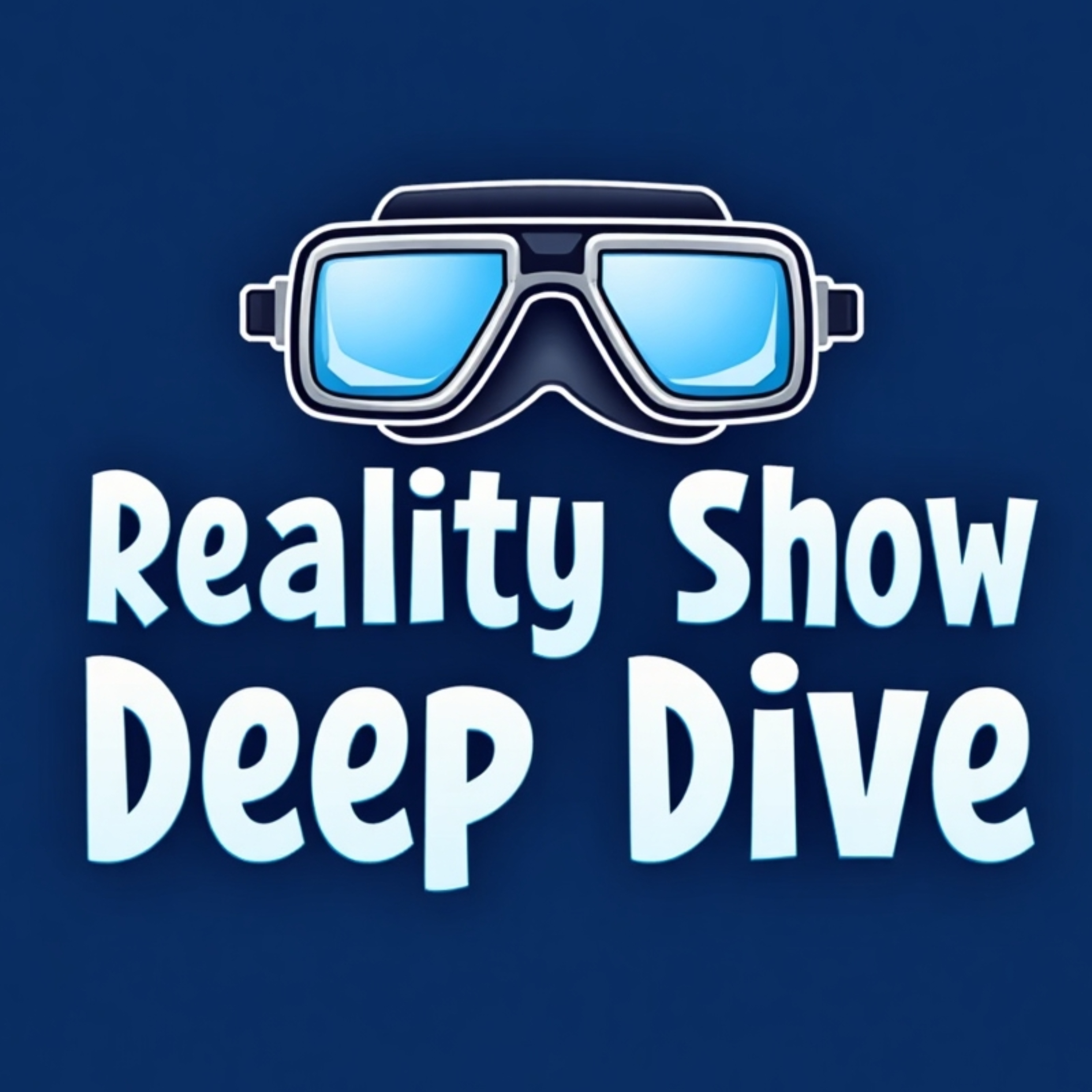 Reality Show Deep Dive Podcast