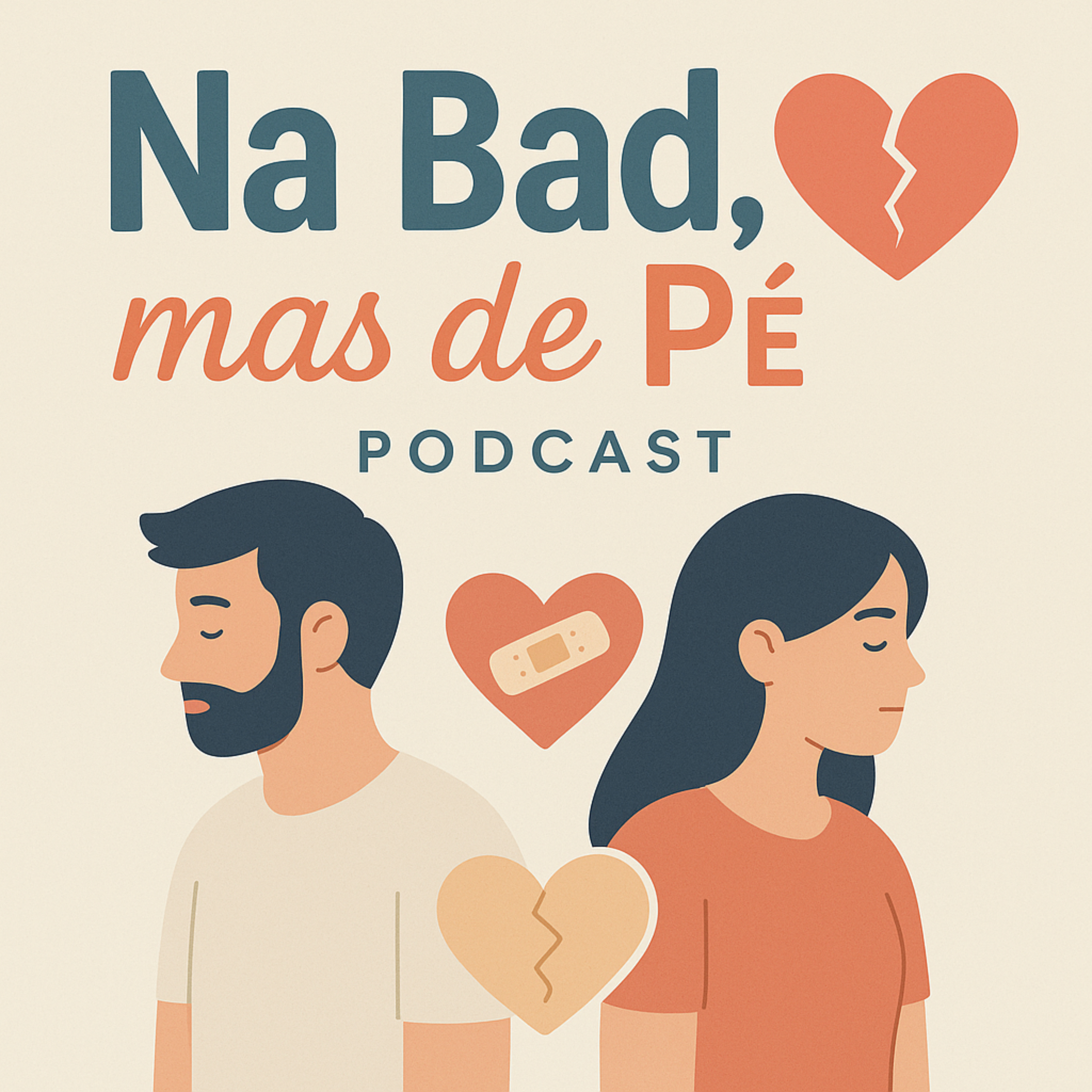 Na Bad, mas de Pé podcast artwork