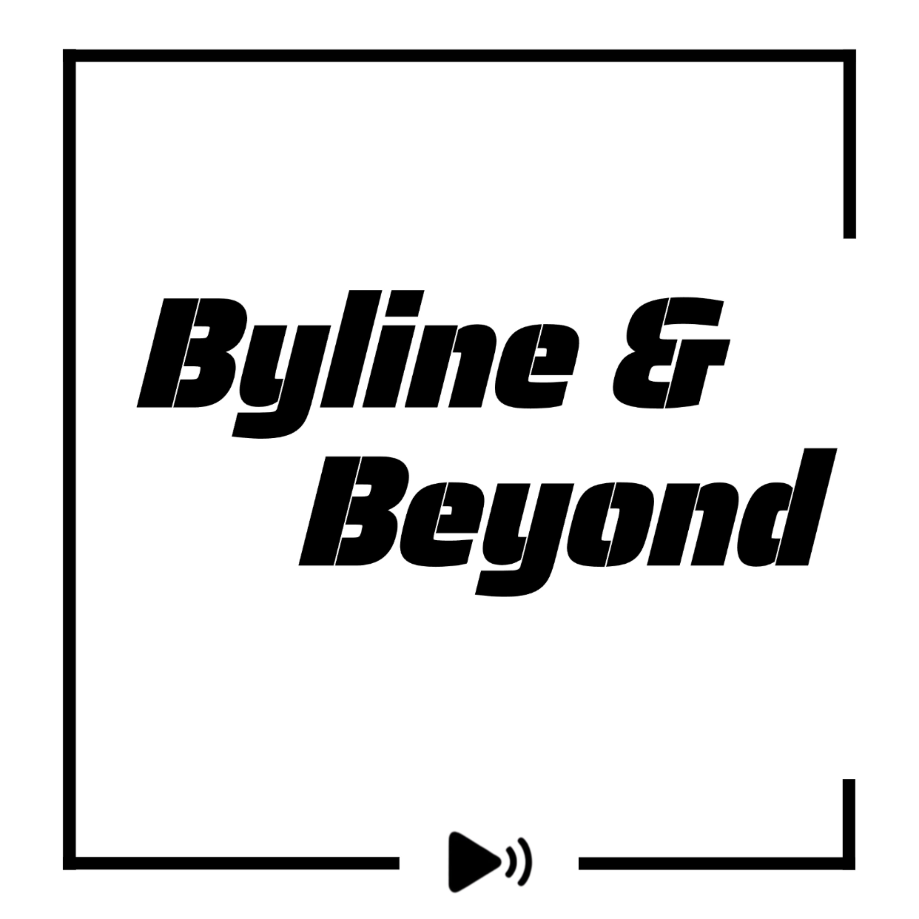 Byline & Beyond podcast artwork