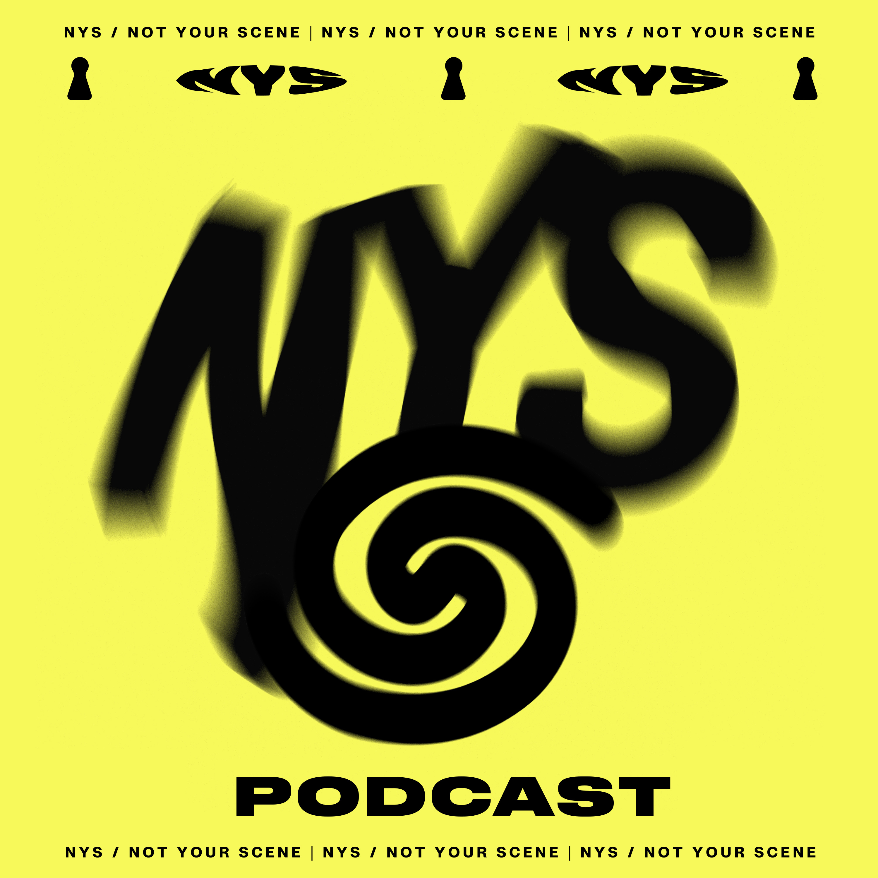NOT YOUR SCENE PODCAST podcast artwork