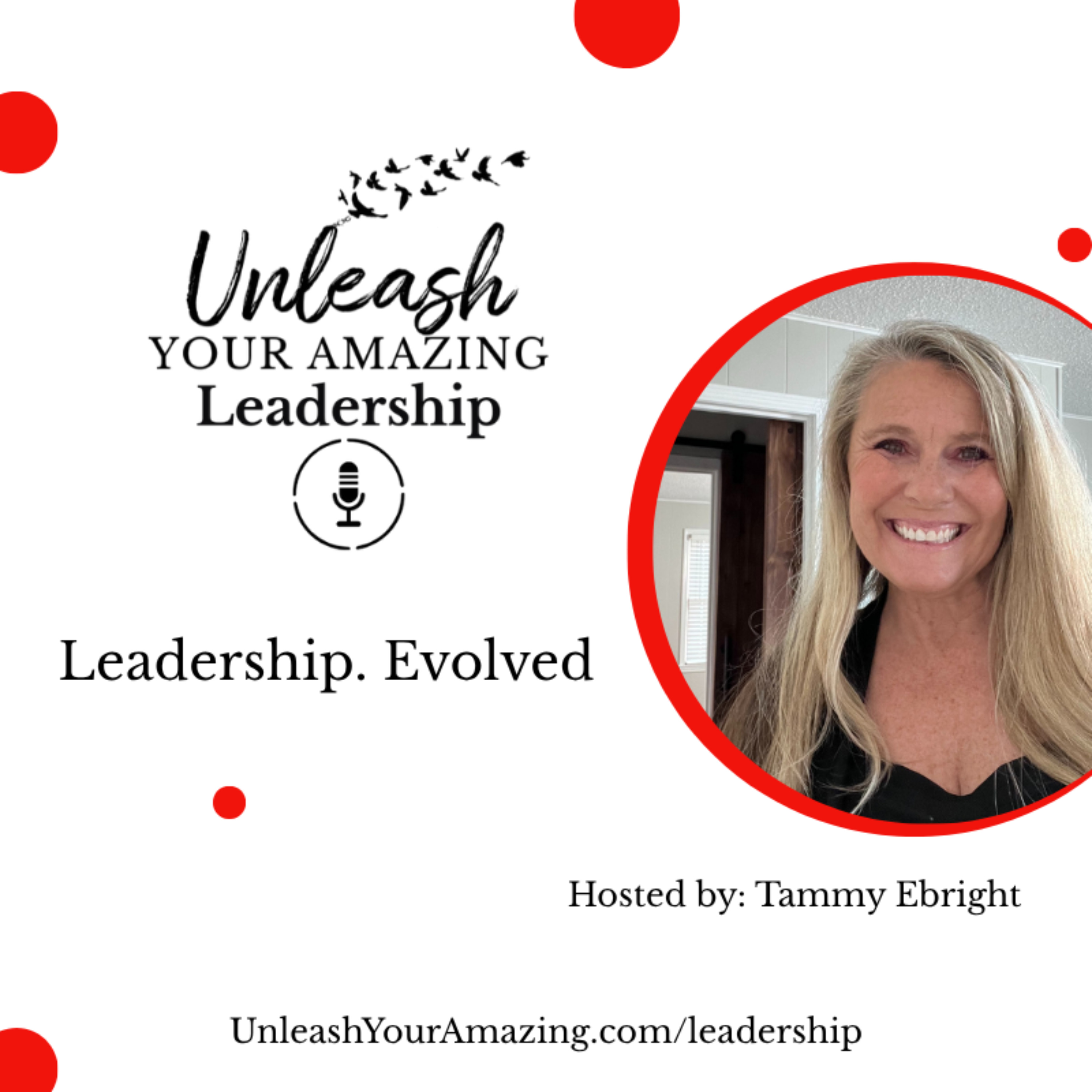 Unleash Your Amazing Leadership