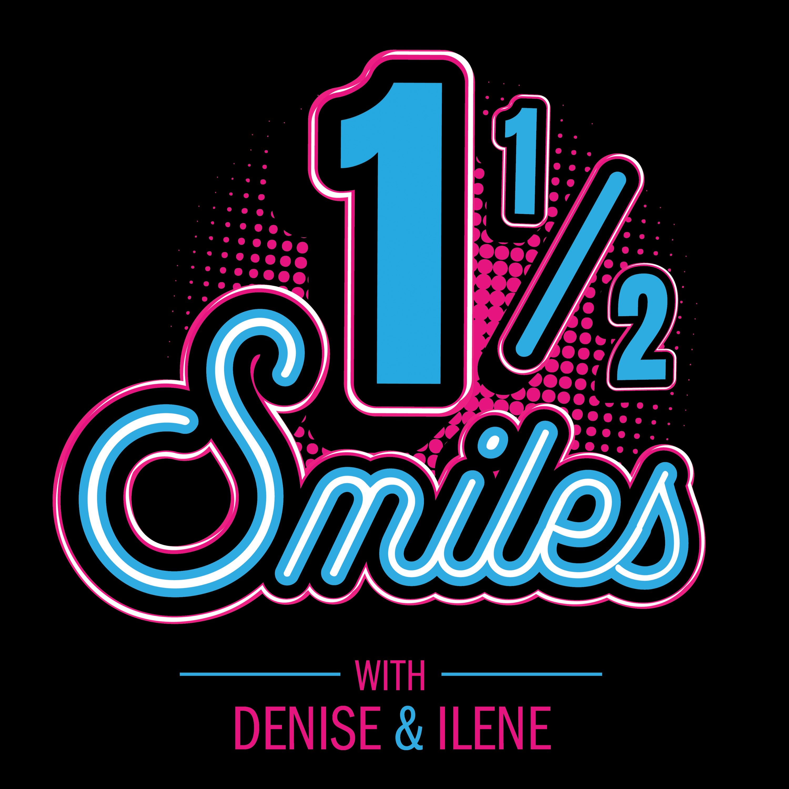 One and a Half Smiles podcast artwork