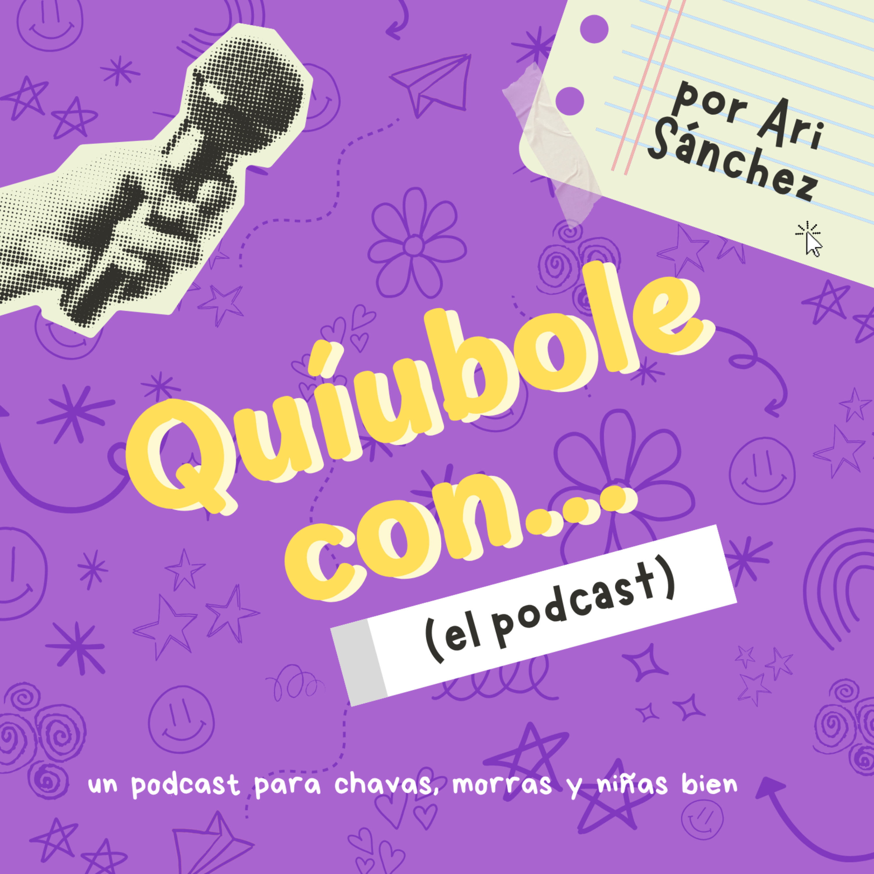 Quíubole con… (el podcast) podcast artwork