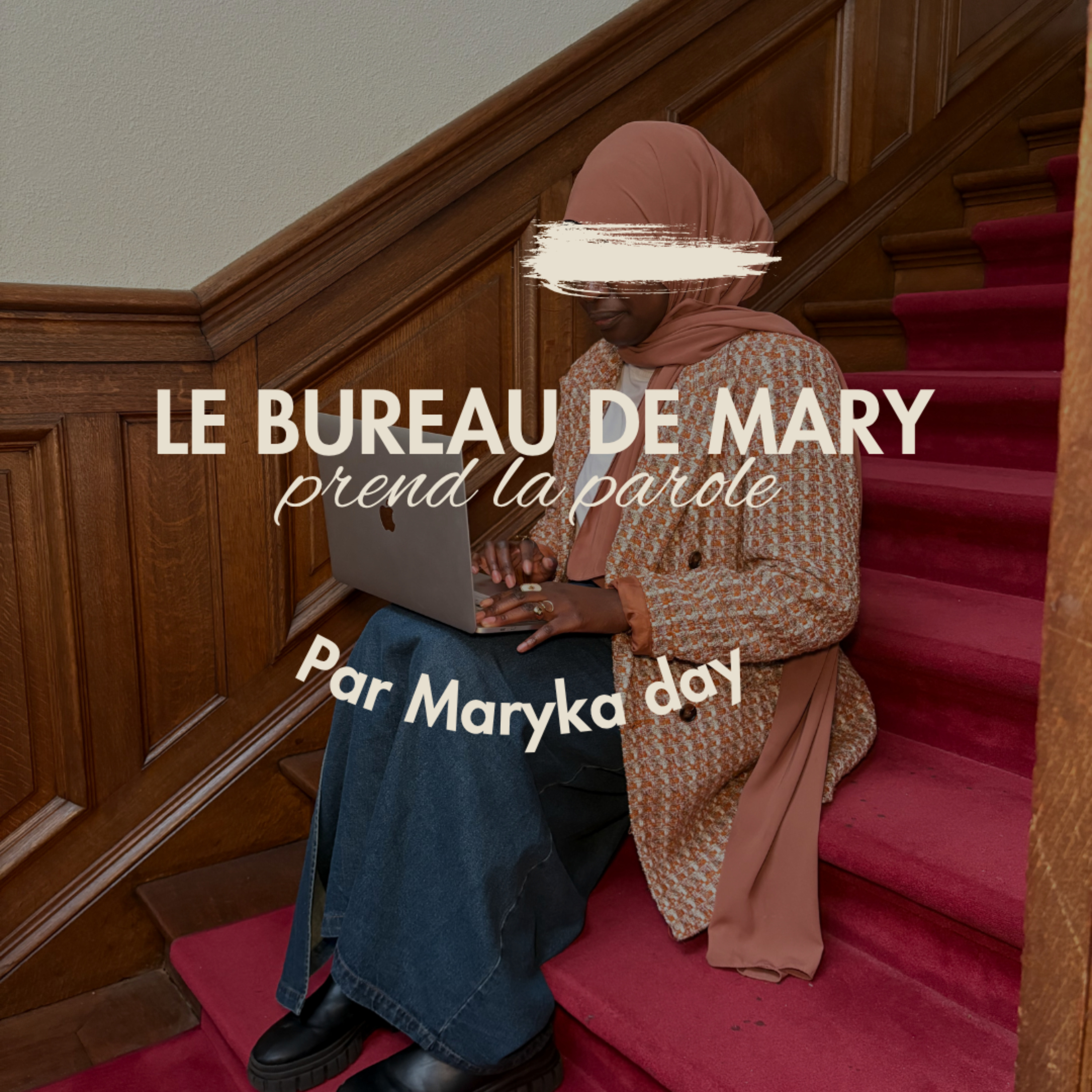 Le bureau de Mary prend la parole