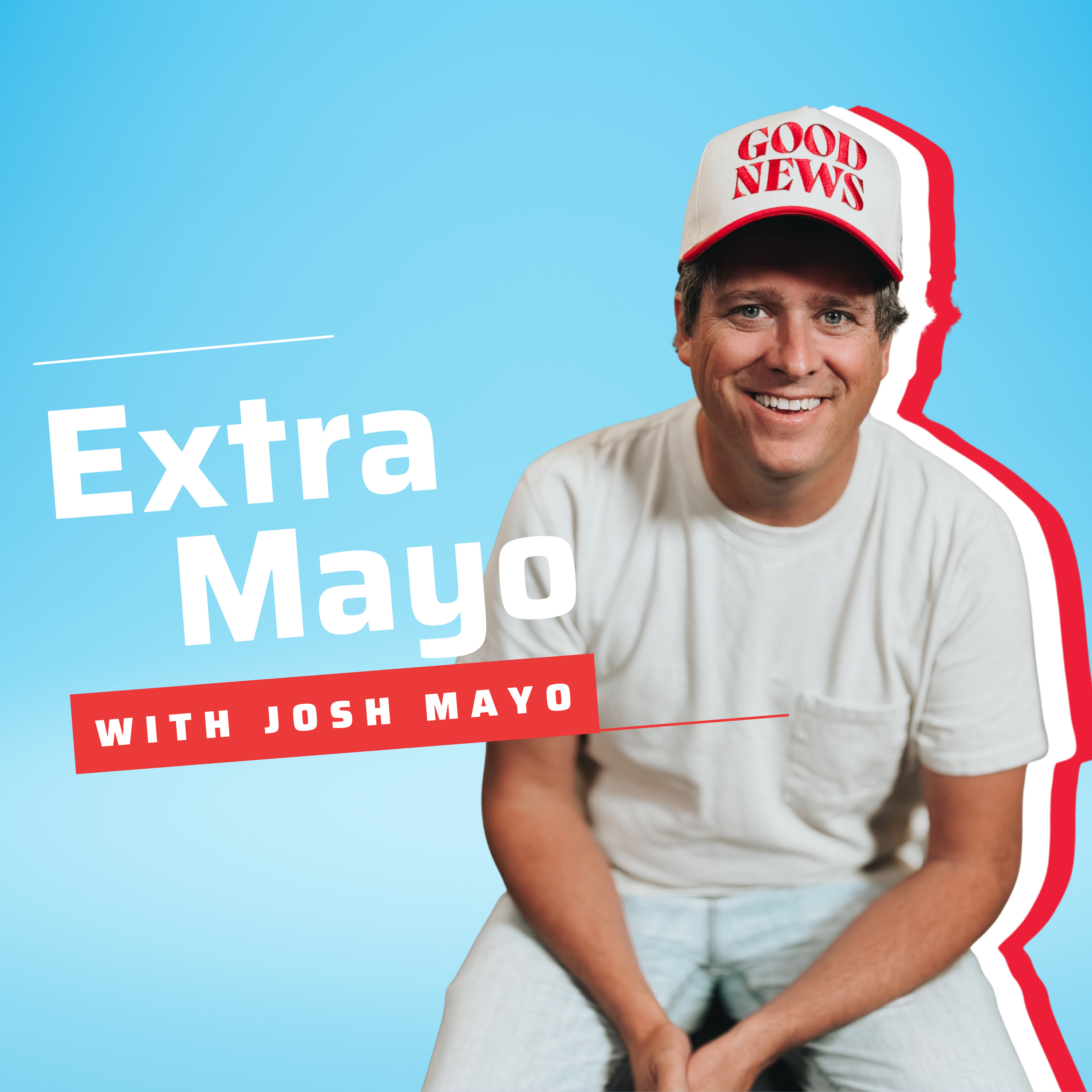Extra Mayo Podcast