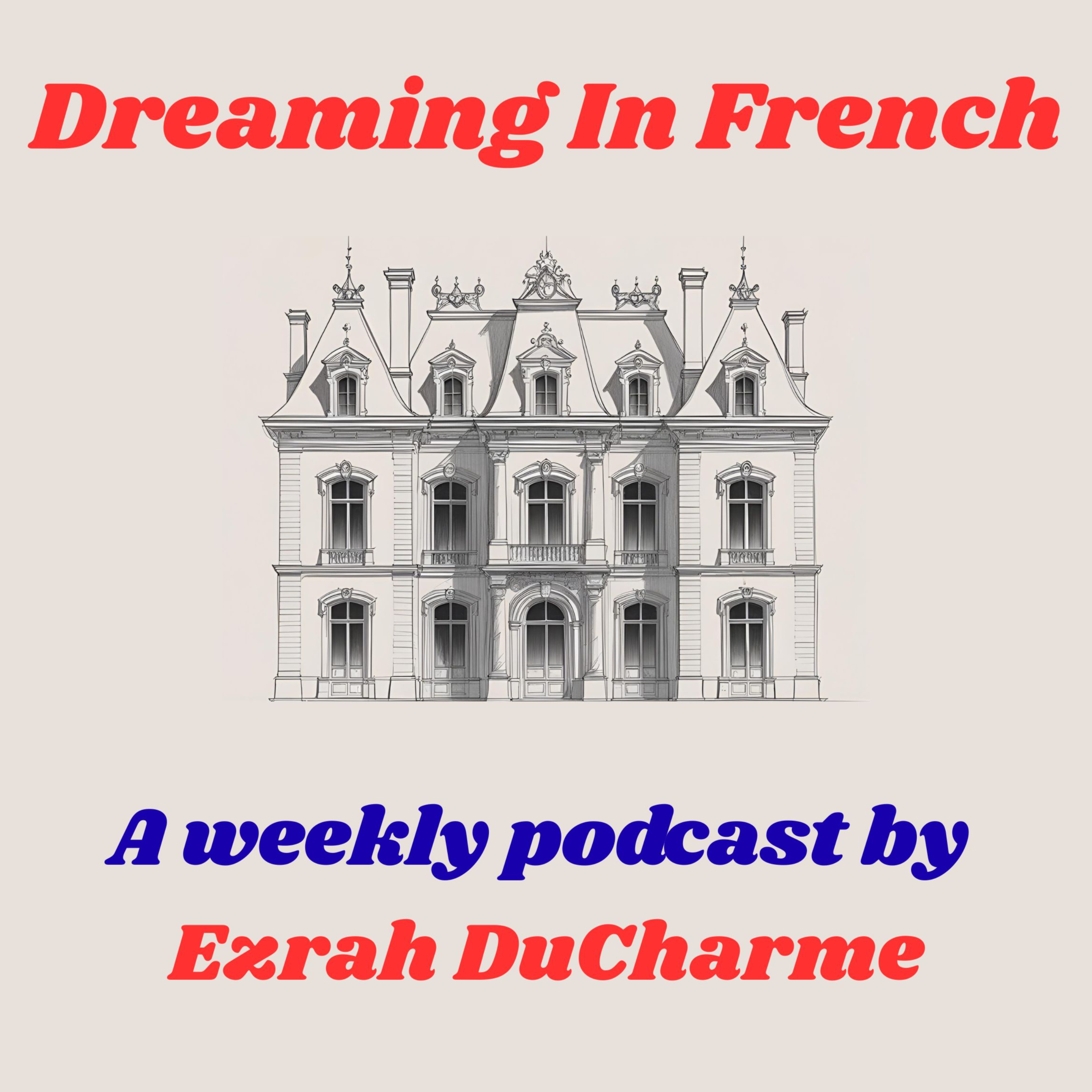 Dreaming In French