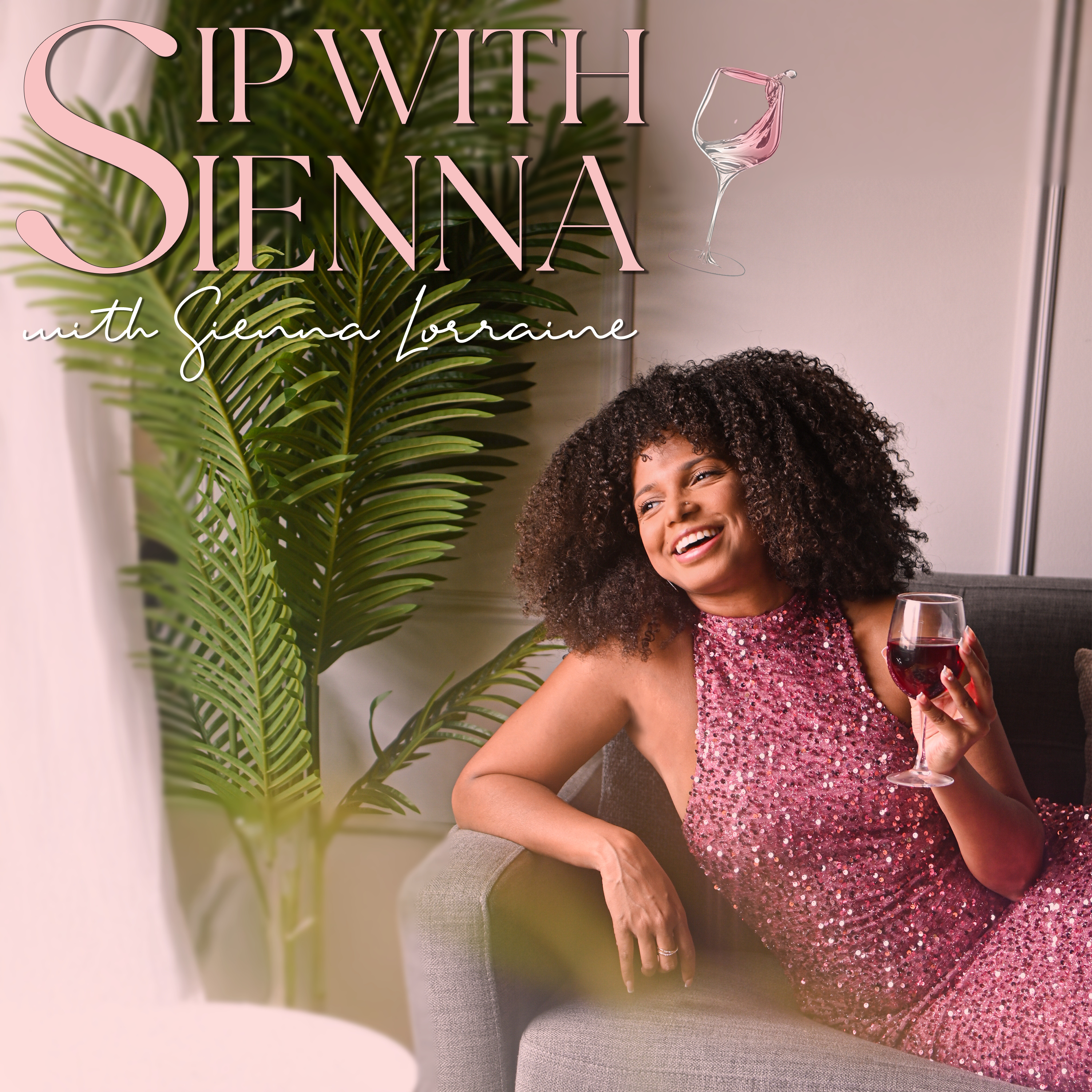 Sip With Sienna
