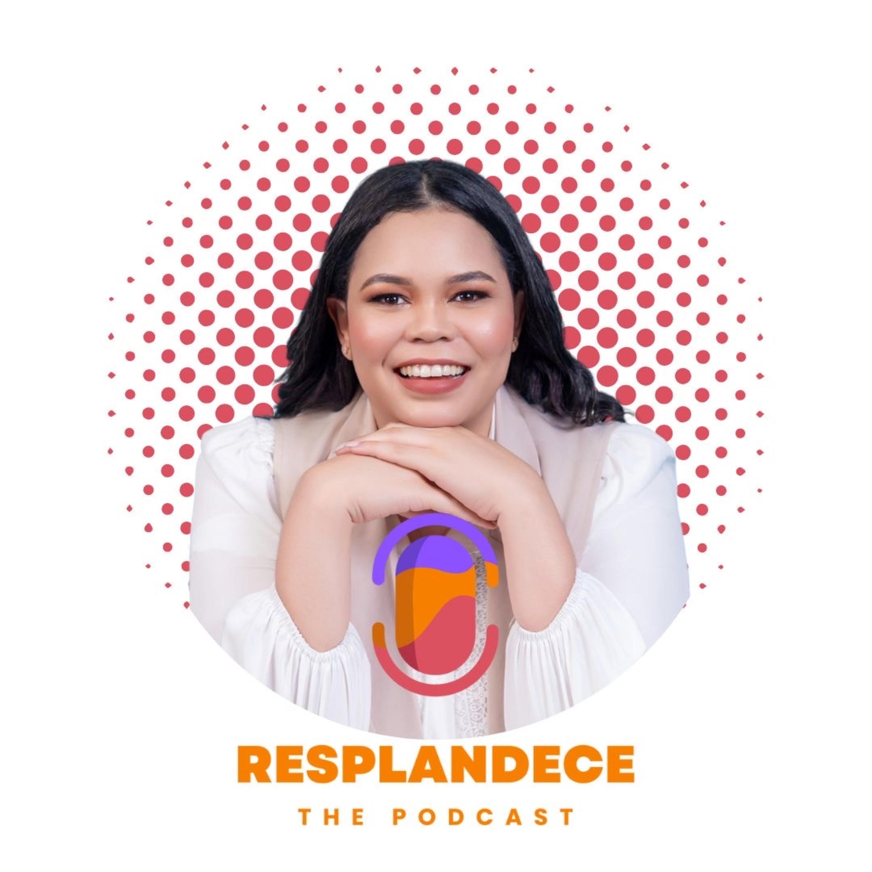 Resplandece The Podcast
