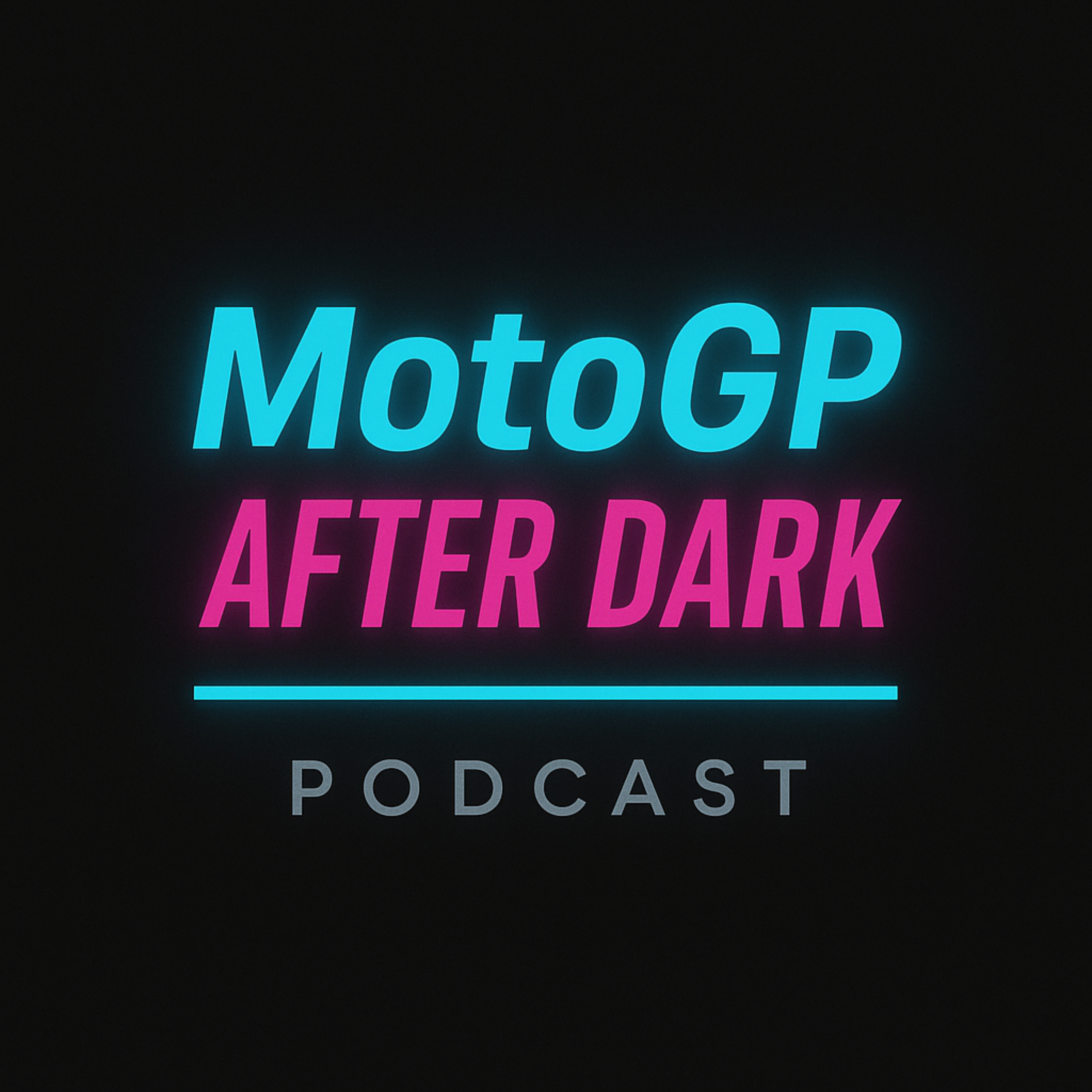 MotoGP After Dark podcast artwork