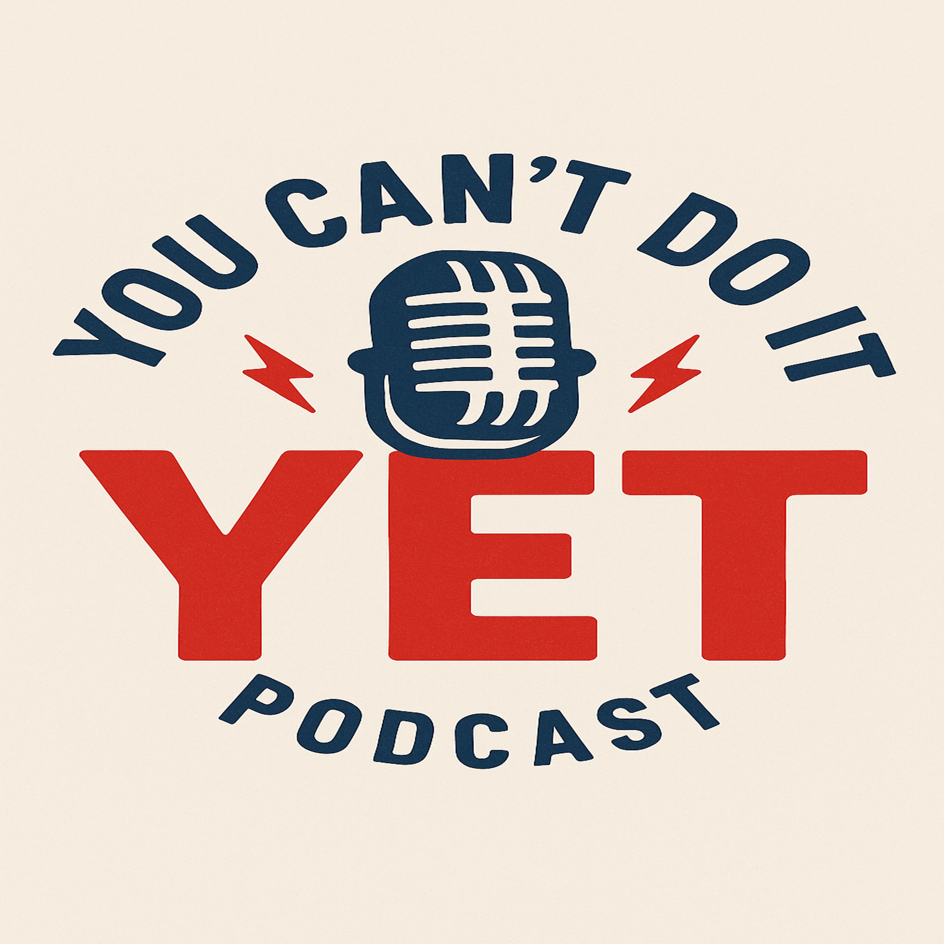 You Can't Do It Yet