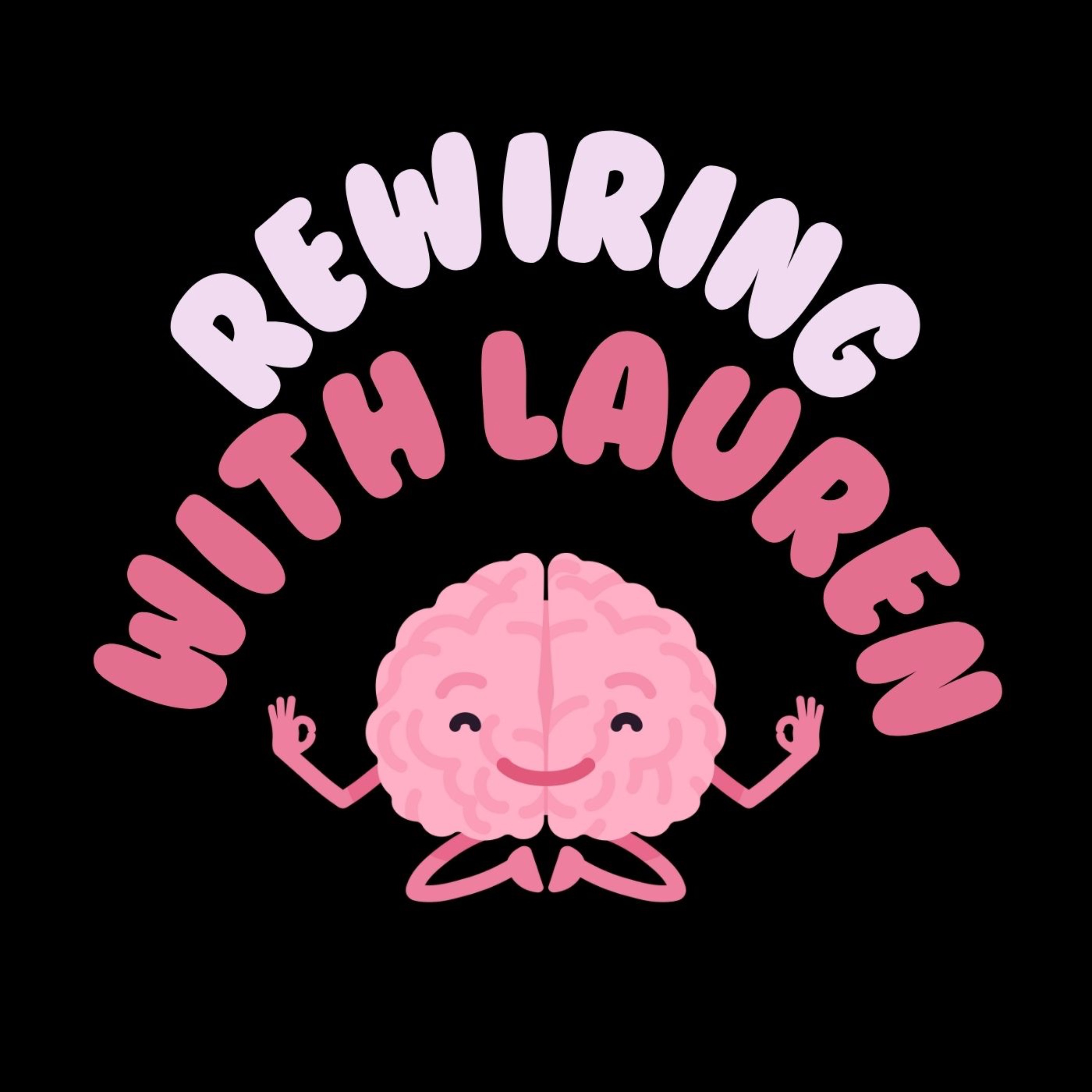 Rewiring With Lauren podcast artwork
