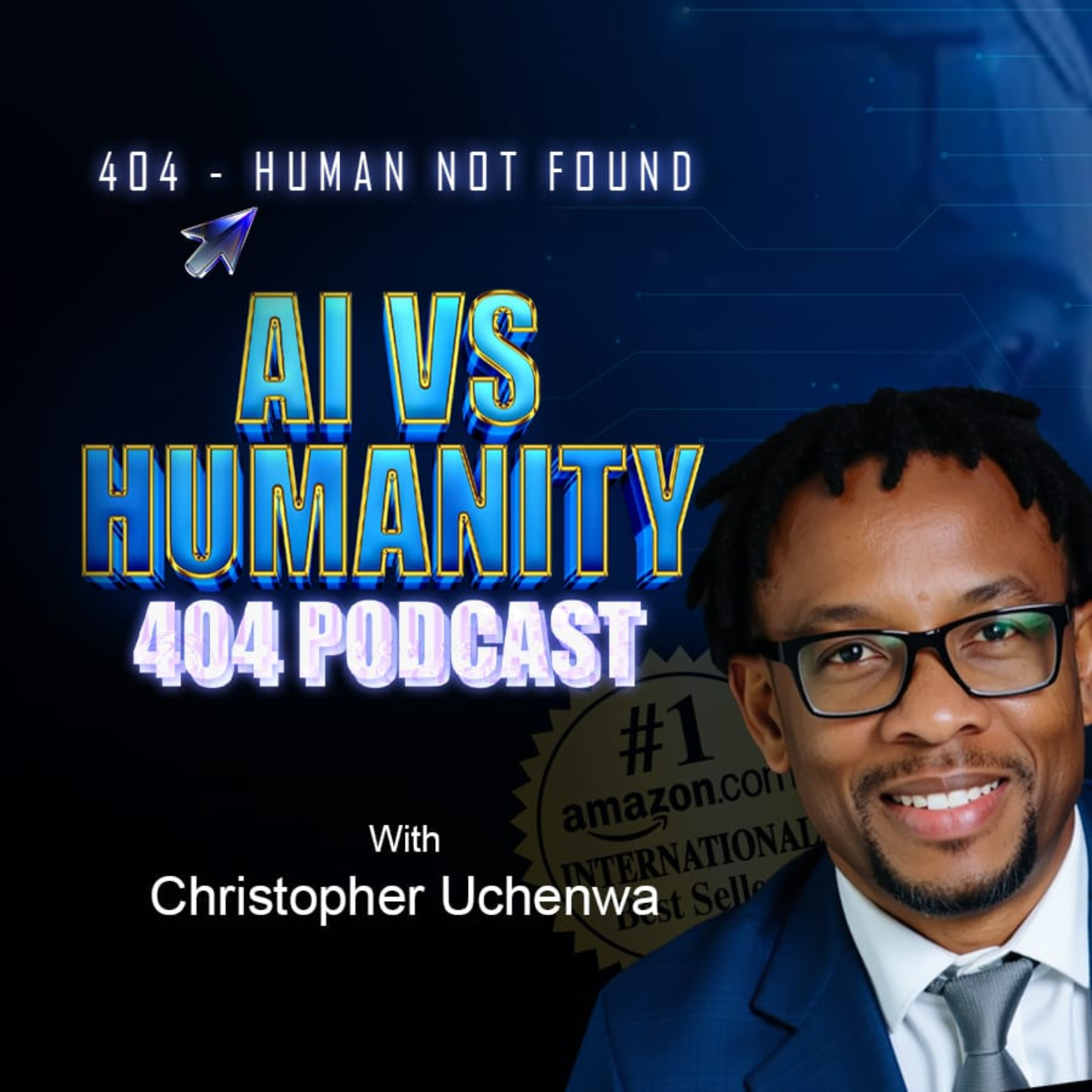 AI vs Humanity 404 Podcast podcast artwork