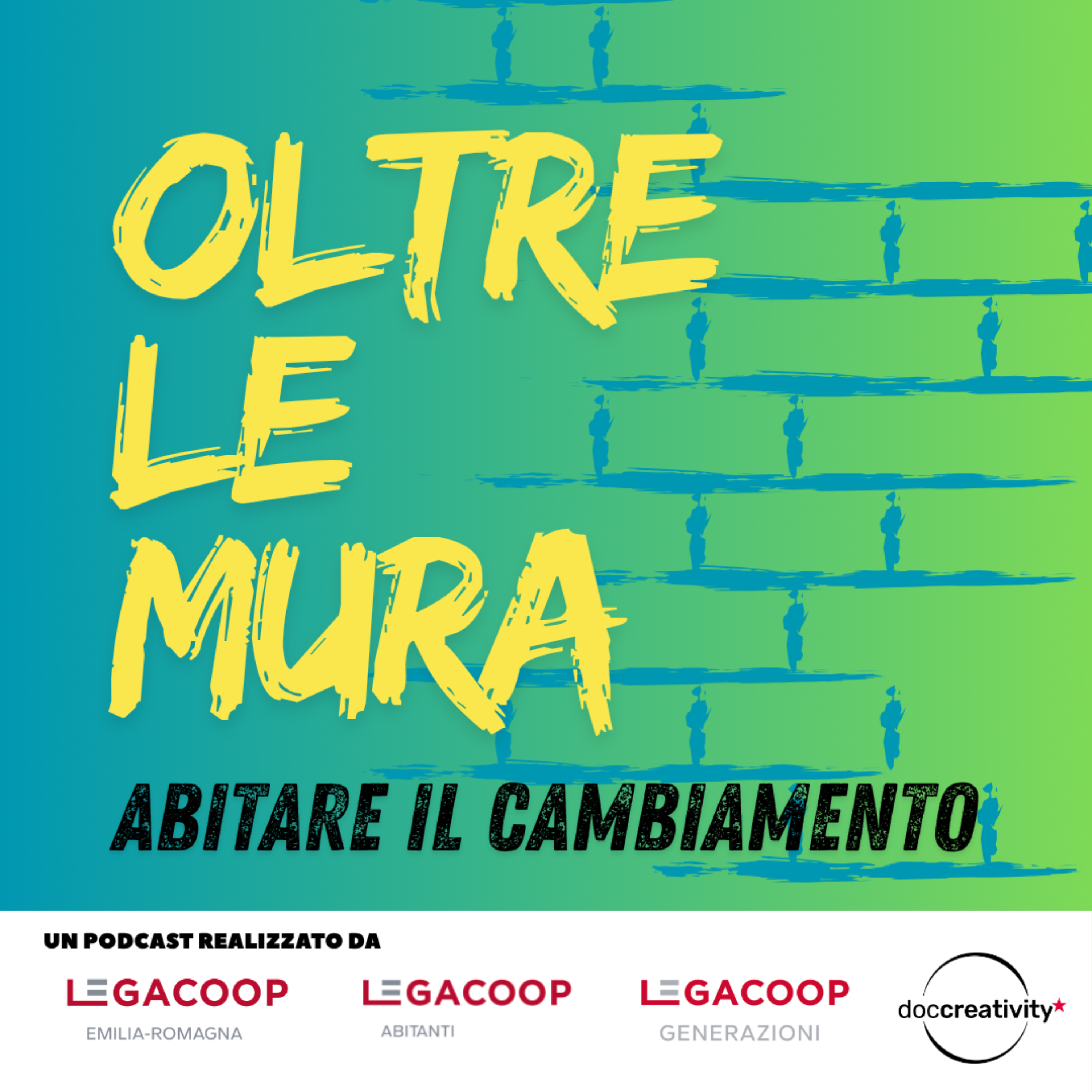 Oltre le mura - Abitare il cambiamento