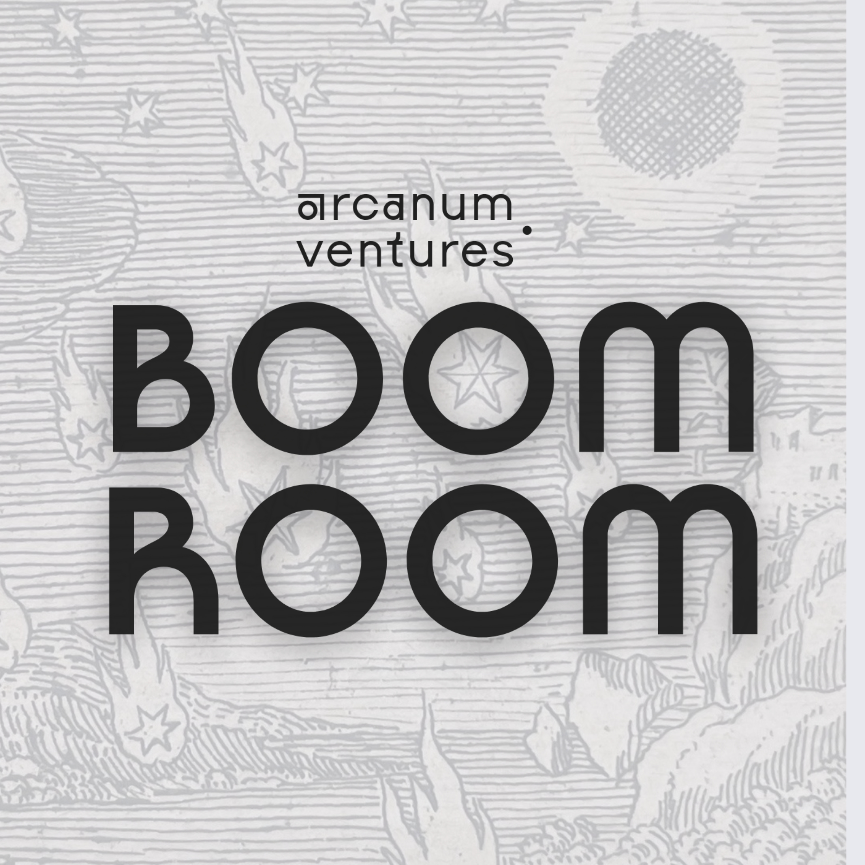 The BOOM ROOM by Arcanum Ventures